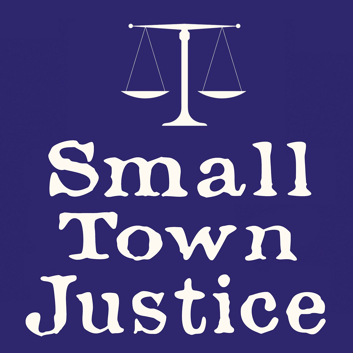 Small Town Justice
