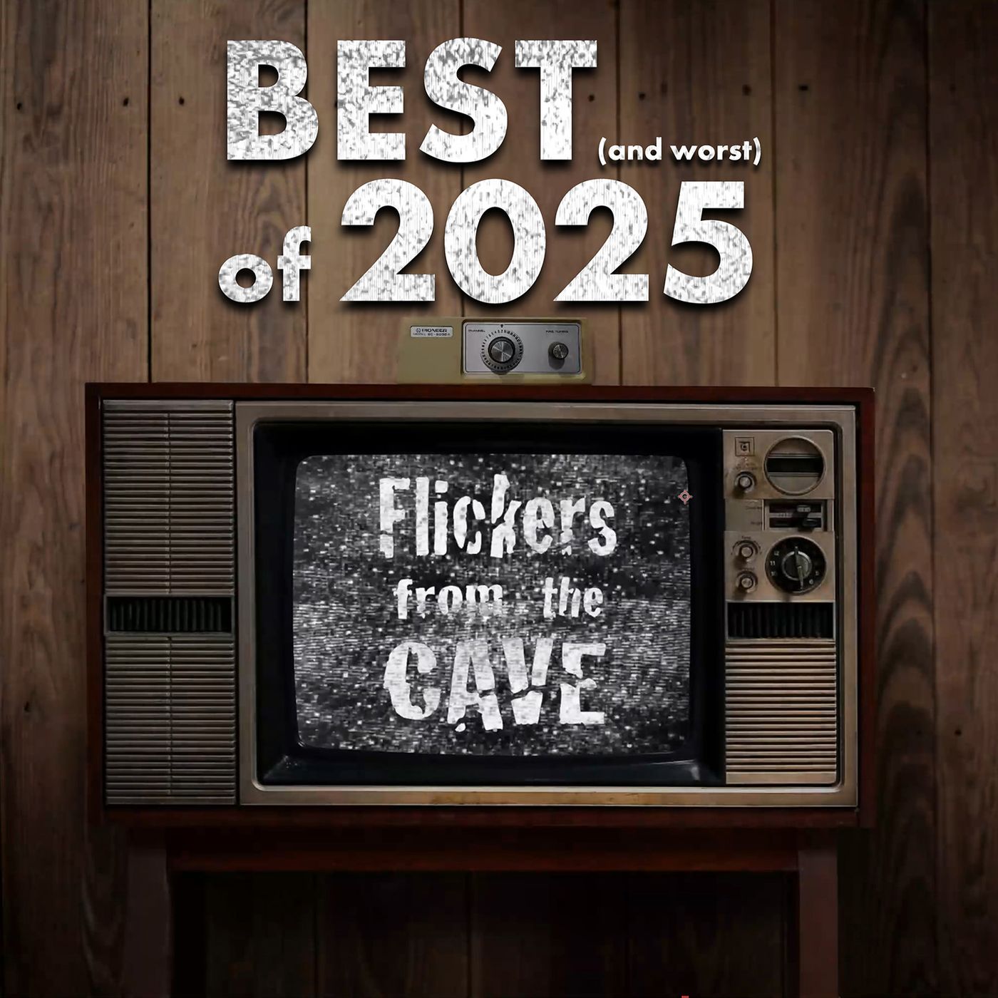 Episode 246 - Best (and Worst) of 2025