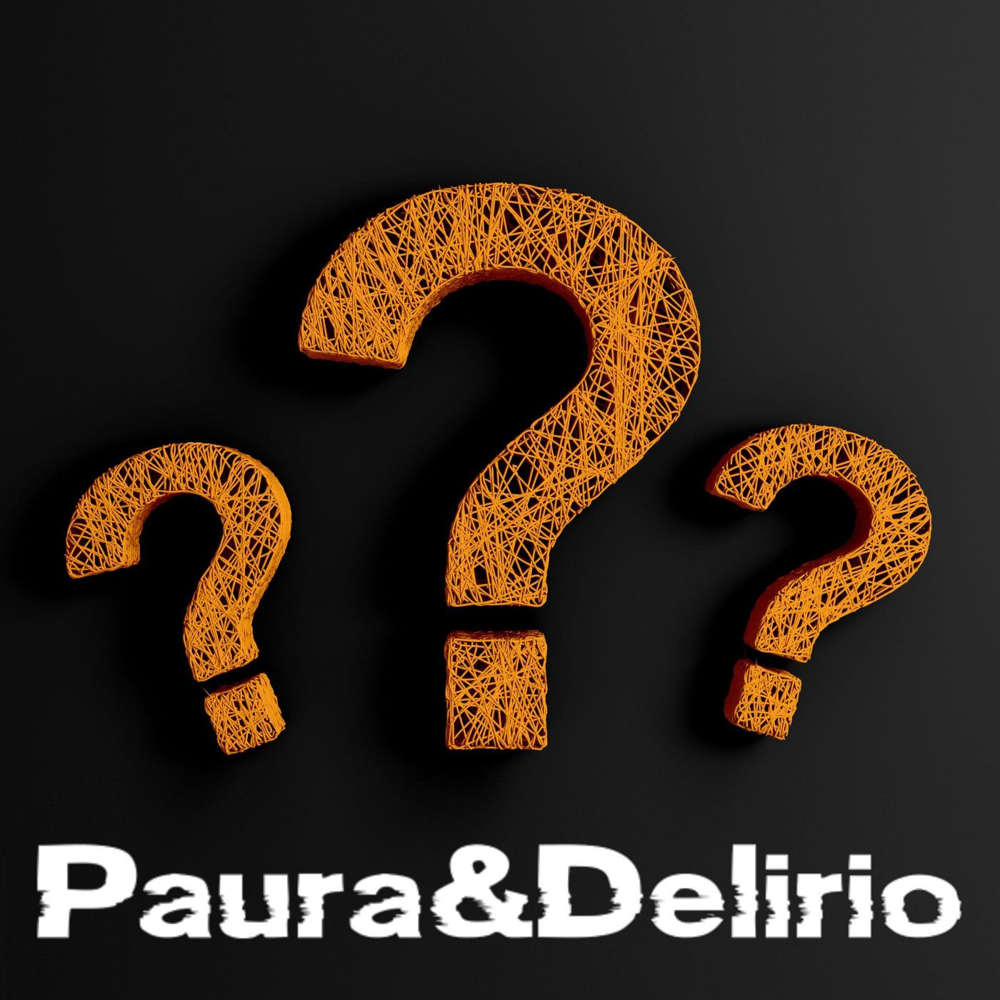 Paura & Delirio