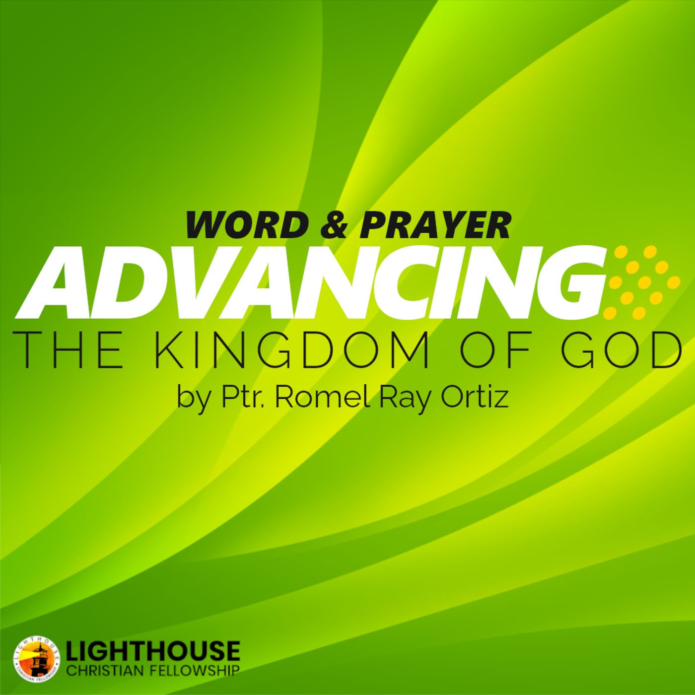 Advancing the Kingdom of God by Ps Romel Ray Ortiz