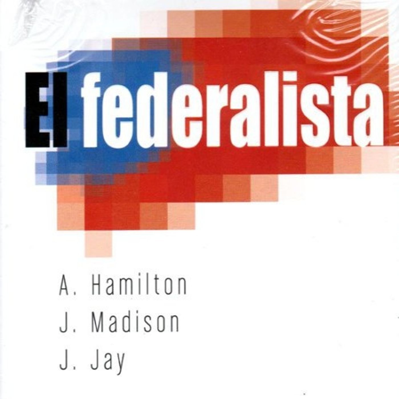 (Resumen) El federalista - Alexander Hamilton