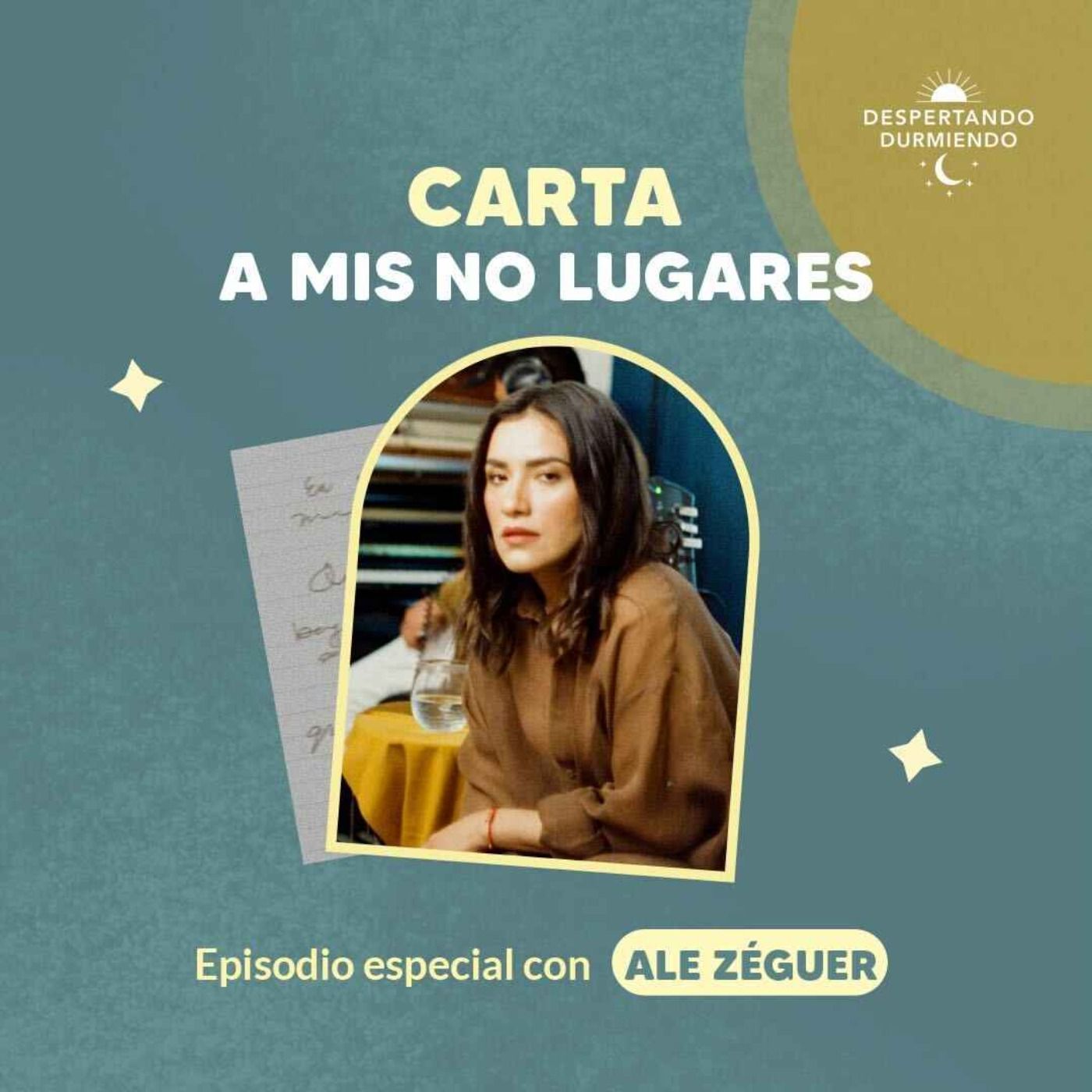 Carta a mis no lugares - Episodio especial con Ale Zéguer - Día 49 Año 3