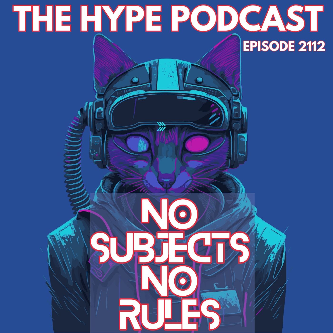 Episode 2112 No Subjects No Rules