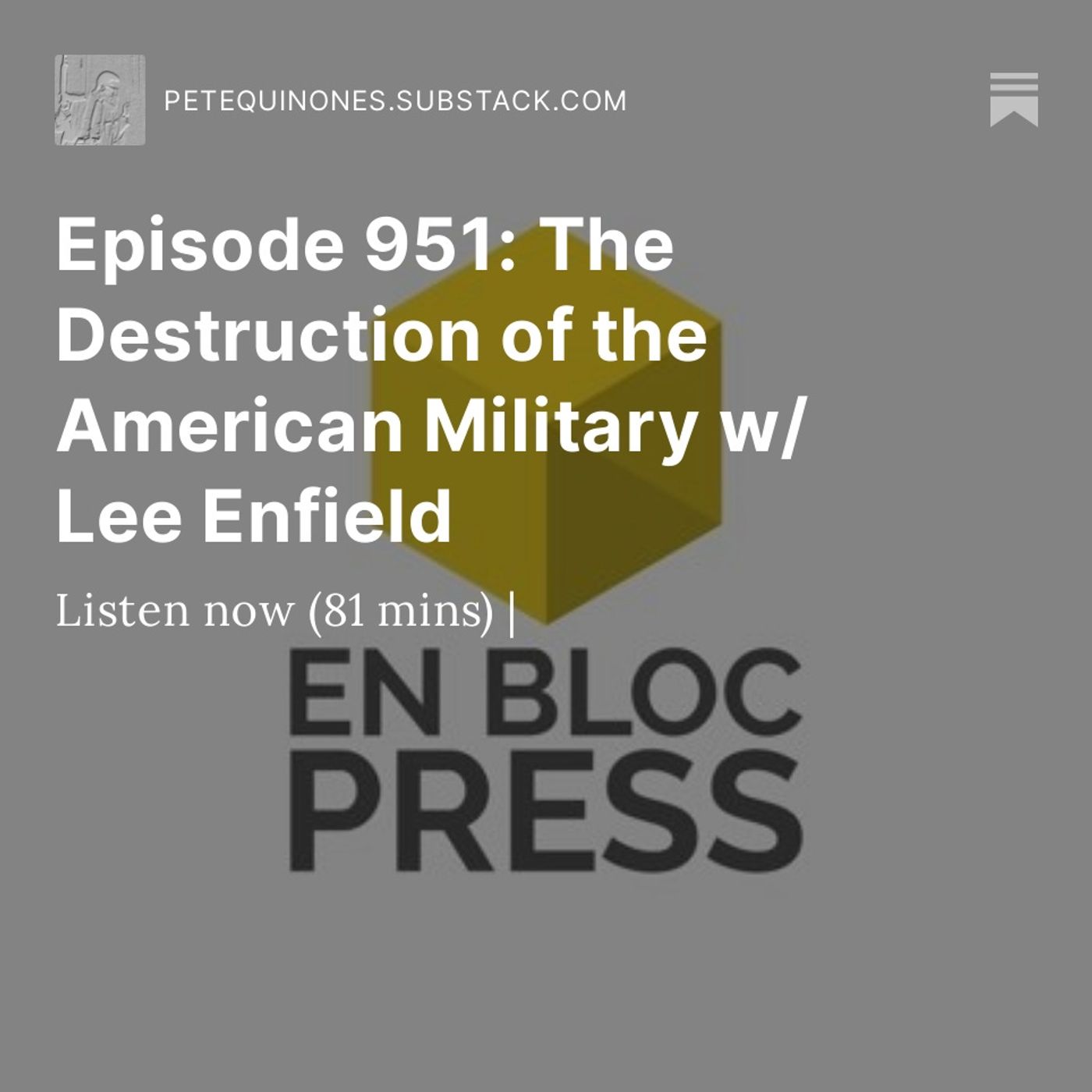 Episode 951: The Destruction of the American Military w/ Lee Enfield