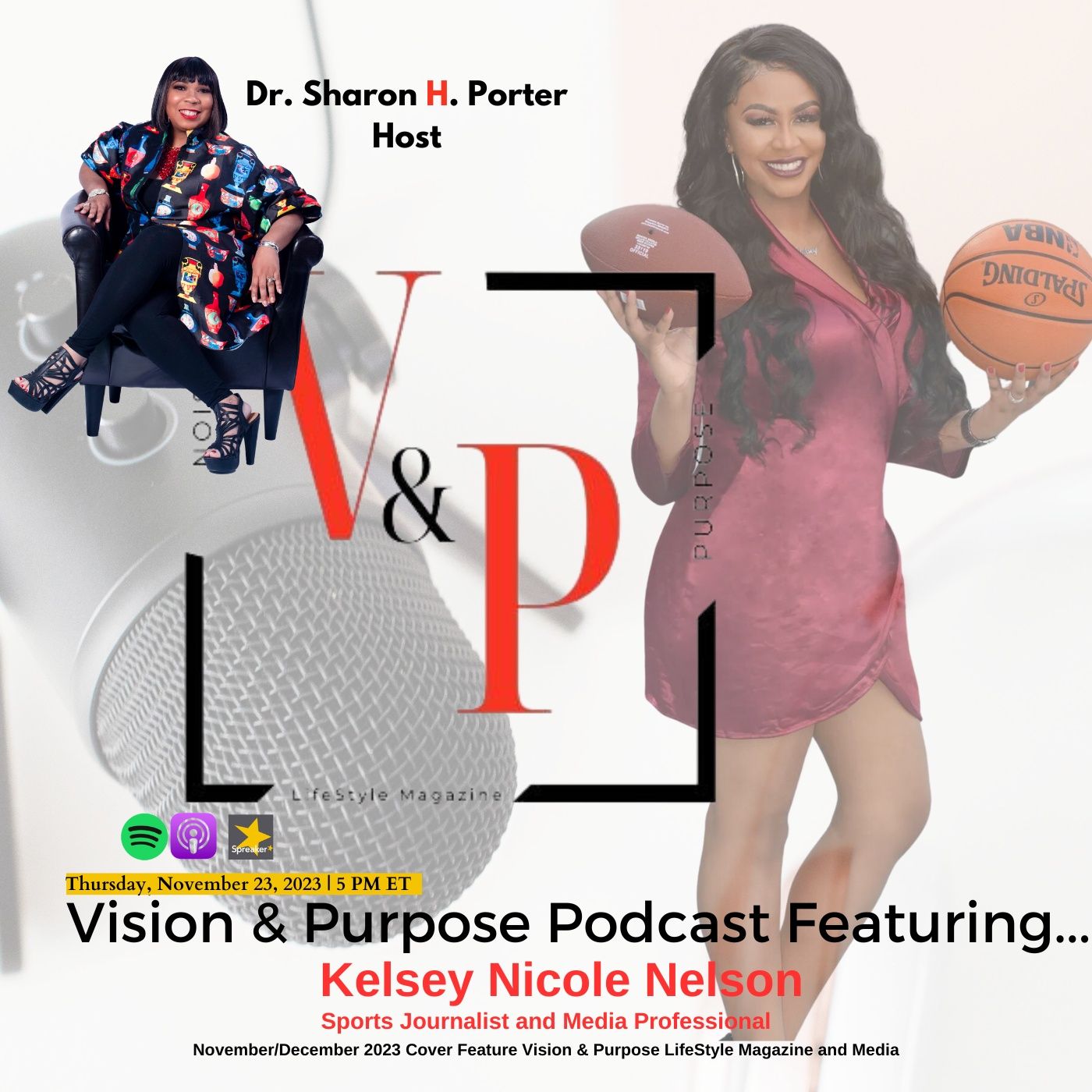 Vision & Purpose Podcast Featuring...