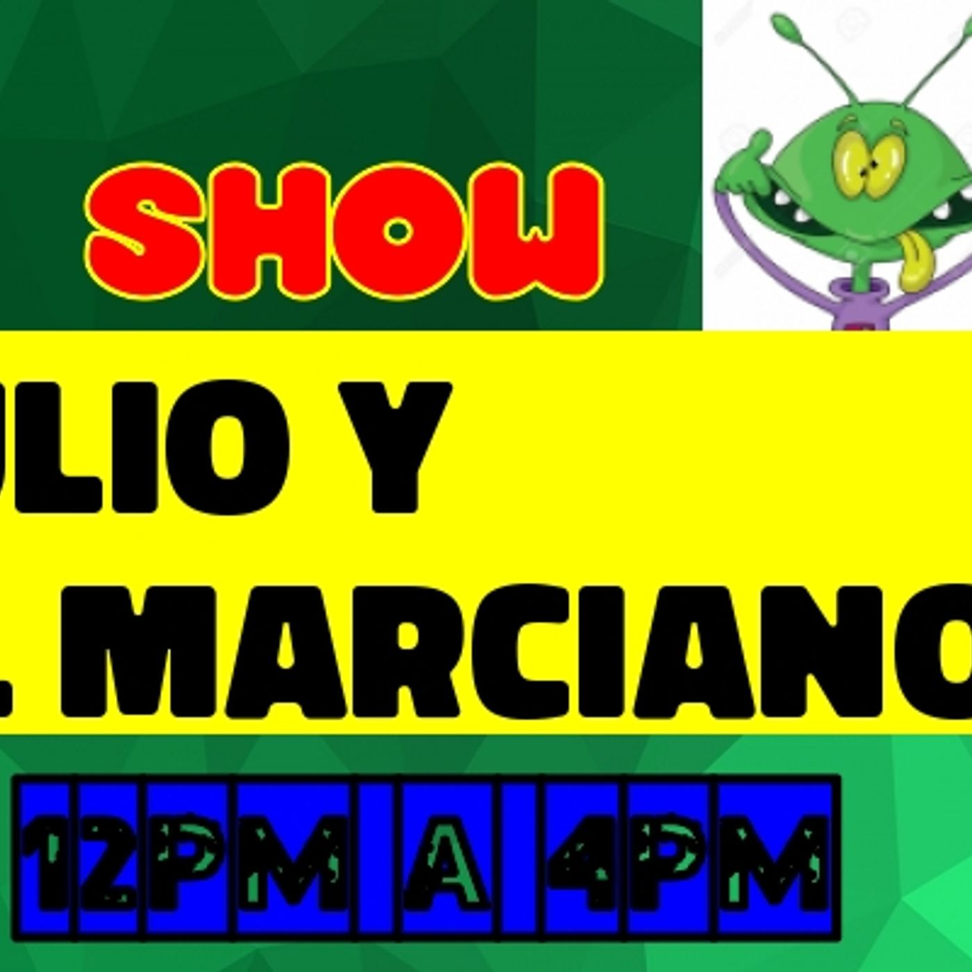 El Show de Julio y el Marciano