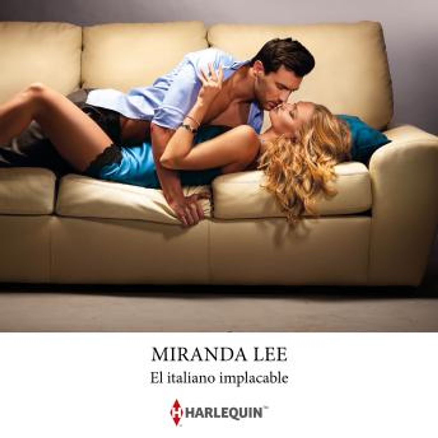 [Spanish] - El italiano implacable by Miranda Lee