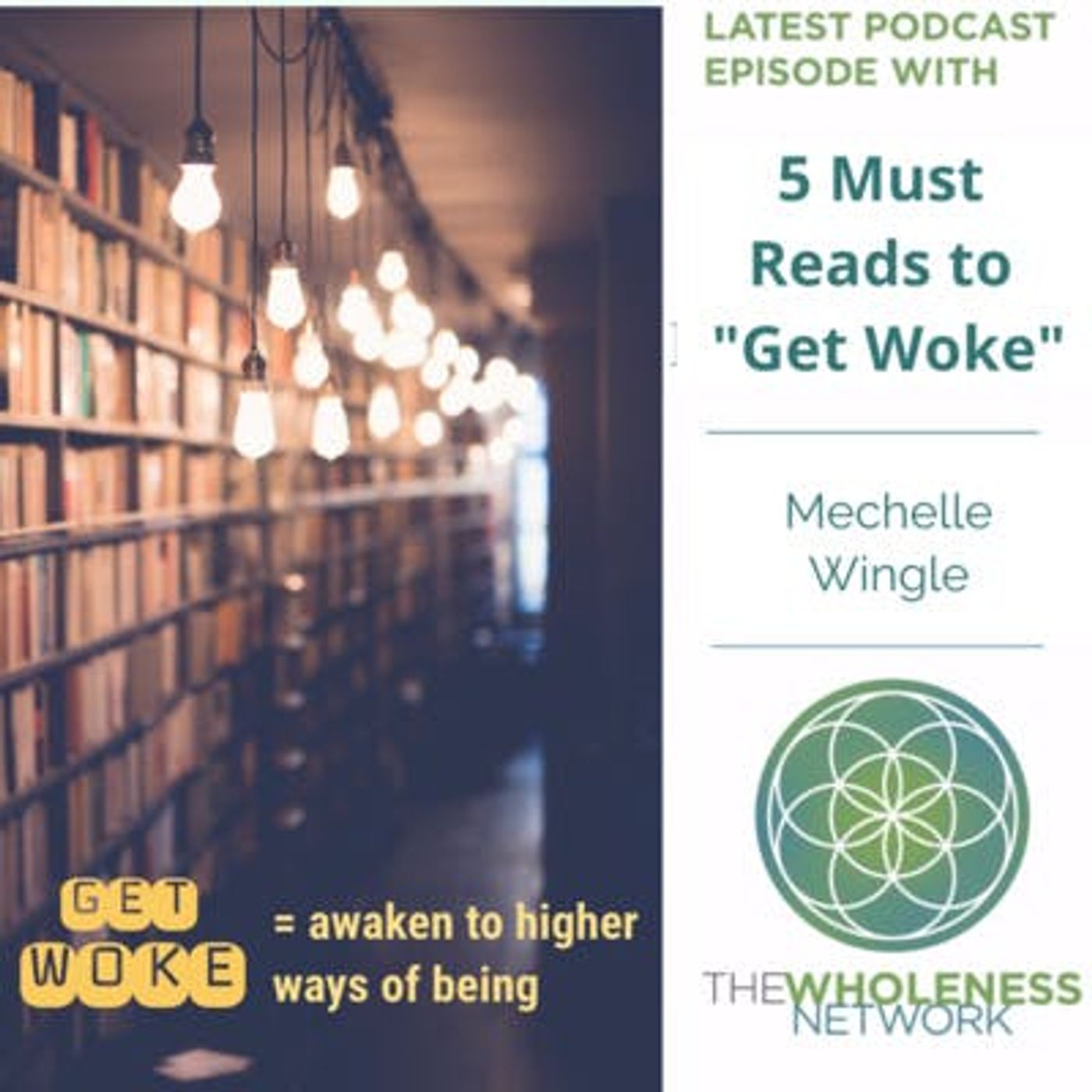 32. 5 Must Reads to Get Woke - awaken to higher ways of being episode artwork