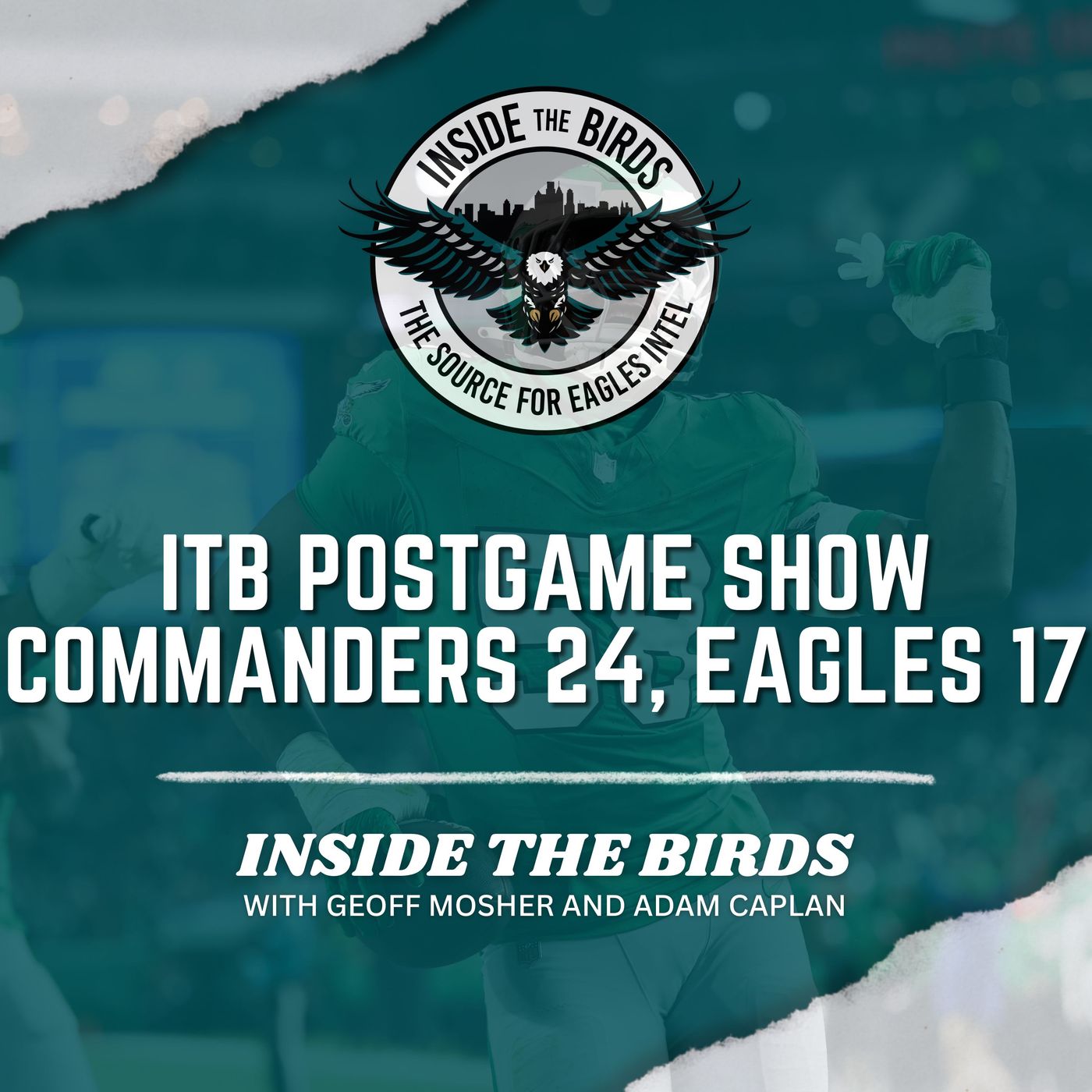Inside The Birds Week 18 Postgame Show: Washington Commanders 24, Philadelphia Eagles 17