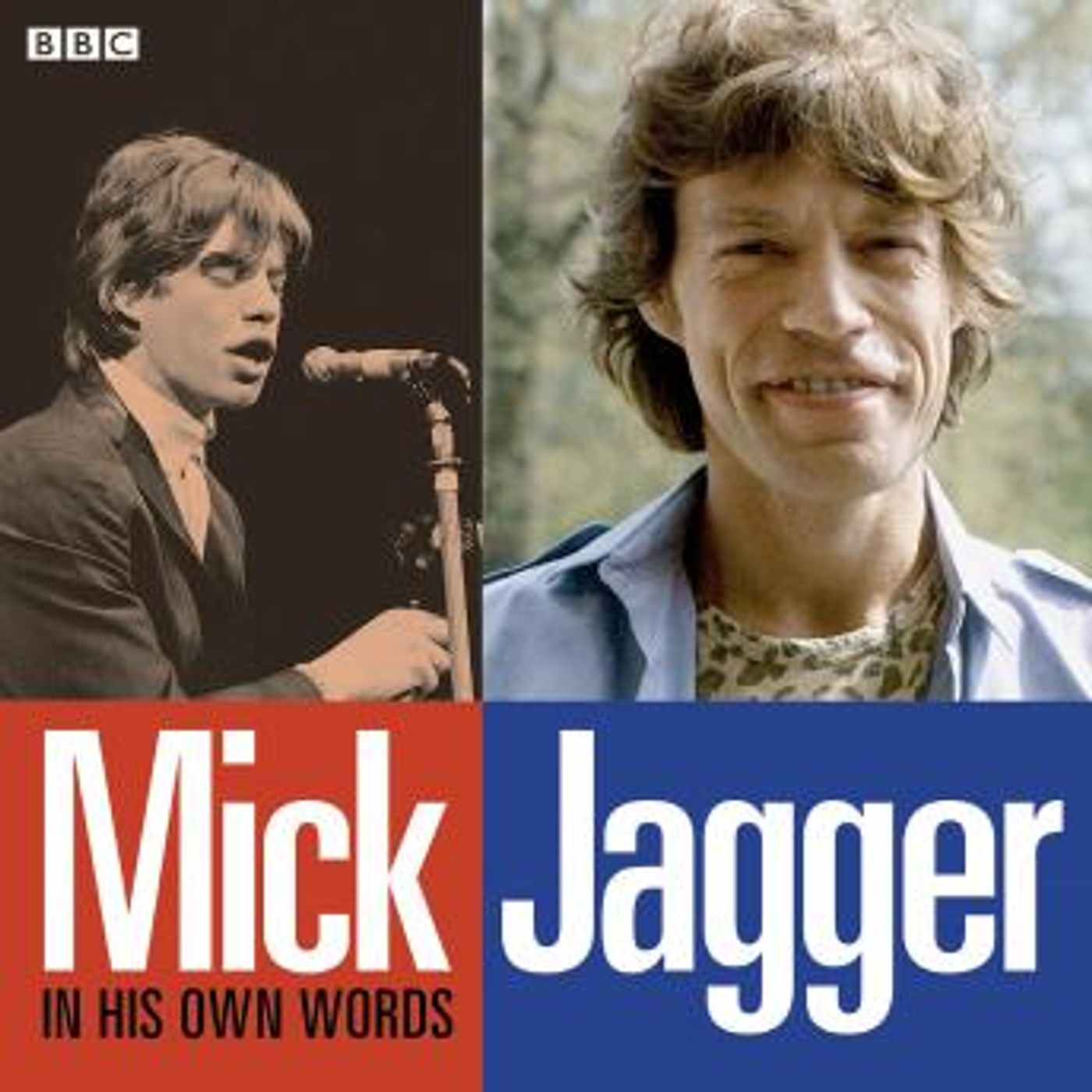 Mick Jagger In His Own Words by Mick Jagger episode artwork