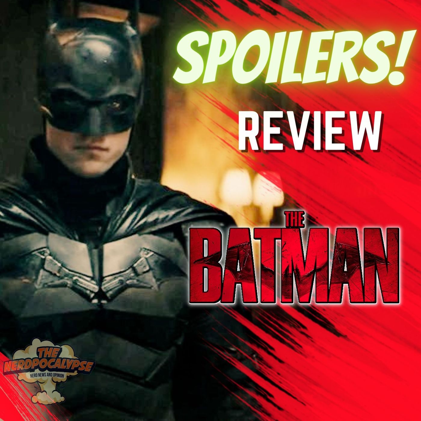 The Batman - SPOILER REVIEW!!!! - podcast episode cover