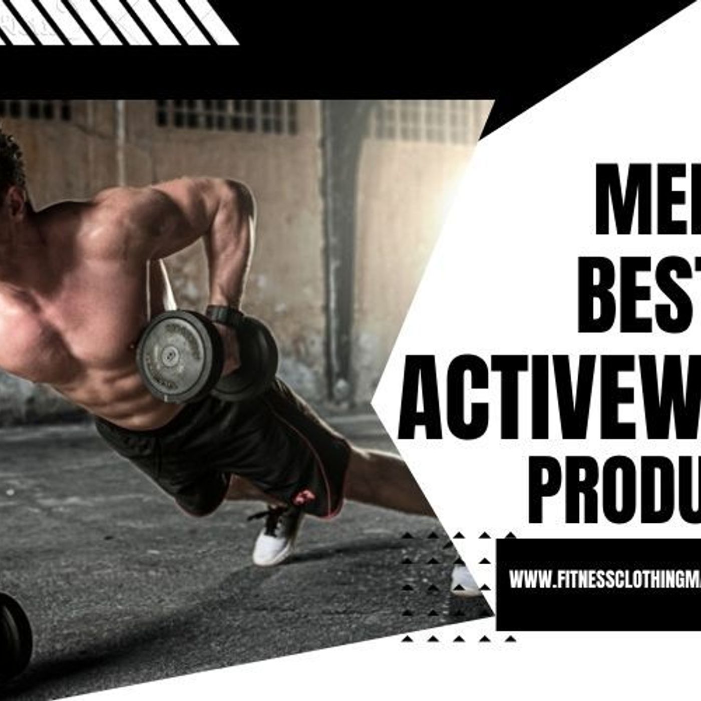 Four Handy Tips for Choosing the Best Men Activewear Products