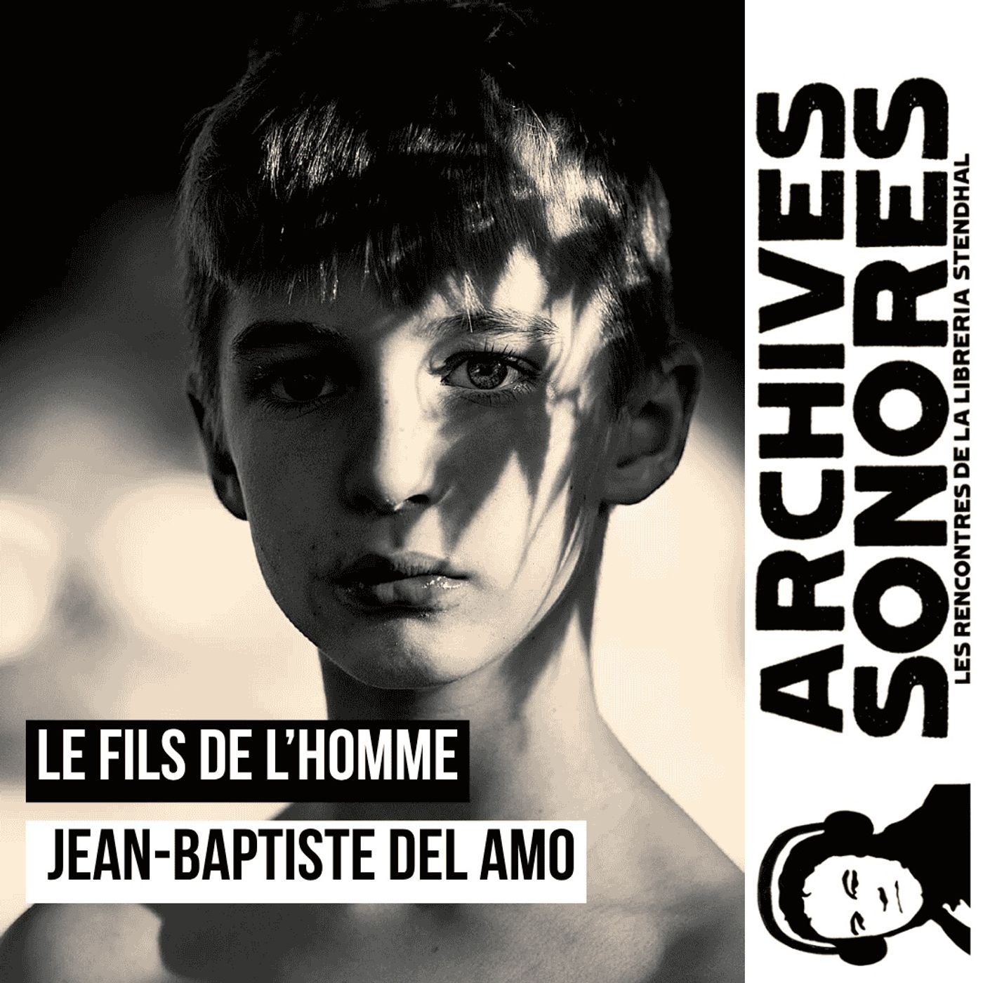 Jean-Baptiste Del Amo - Le Fils de l'Homme, Il Figlio dell'Uomo episode artwork