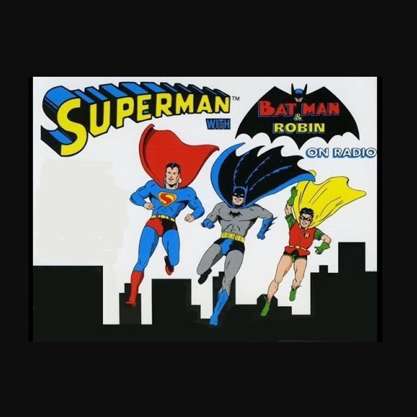 The Adventures of Superman on Radio!