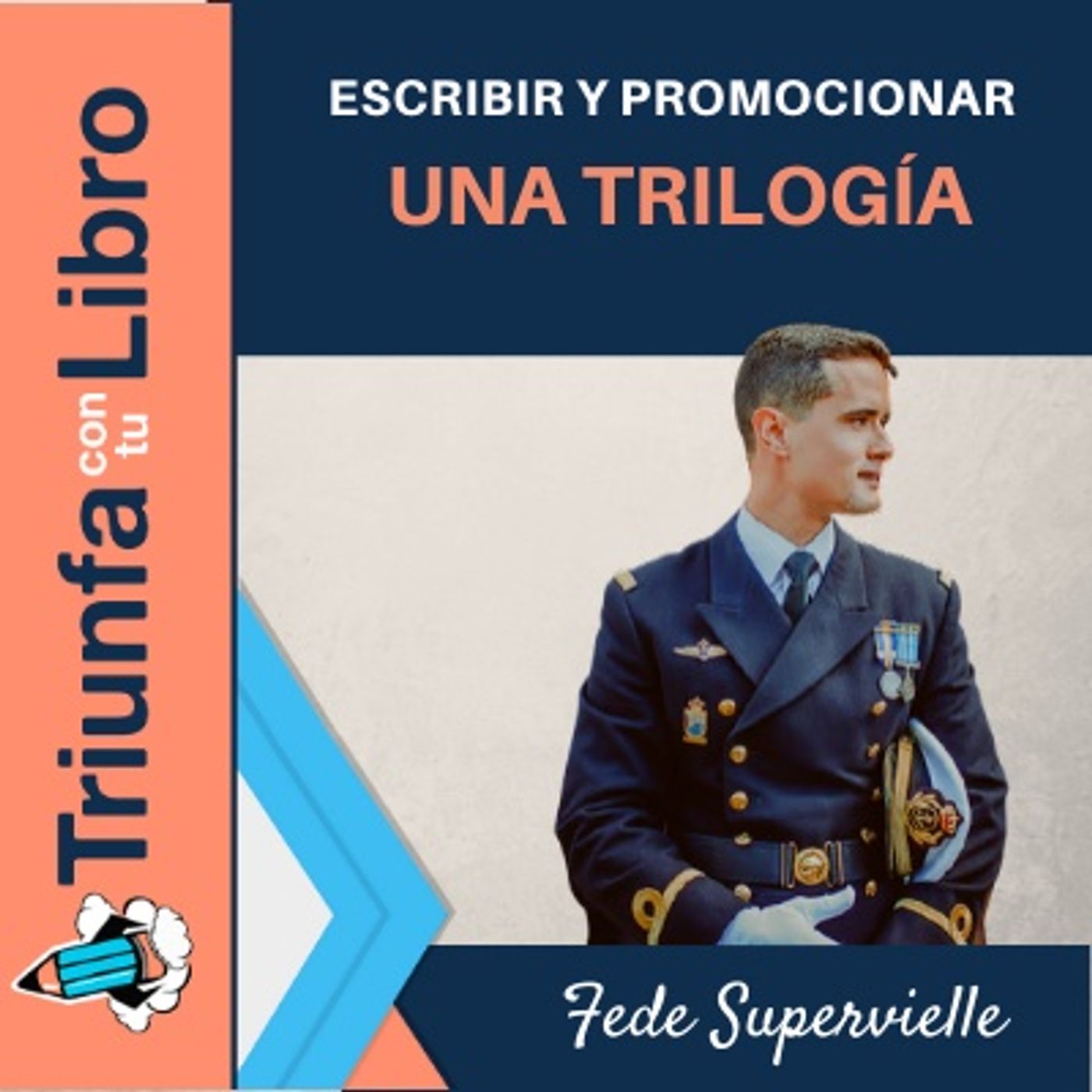 #242: Cómo escribir, publicar y promocionar con éxito una trilogía