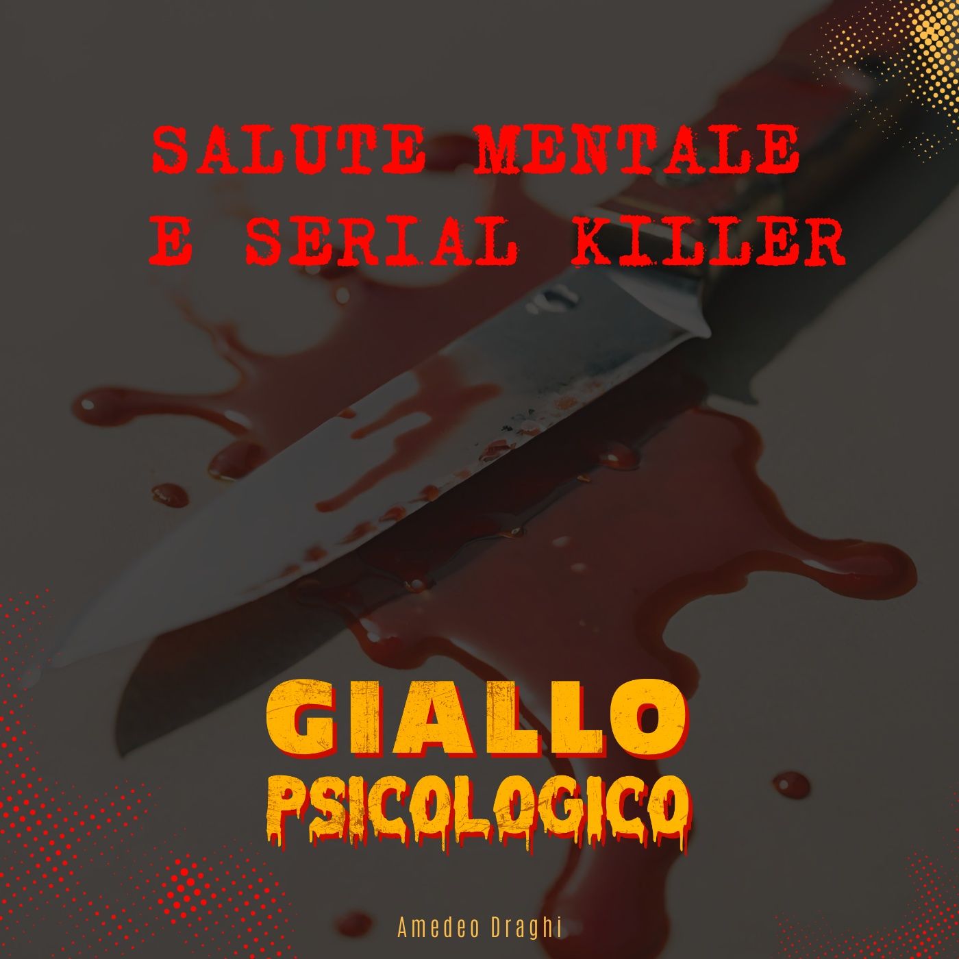Speciale 10 Ottobre | SERIAL KILLER e SALUTE MENTALE episode artwork