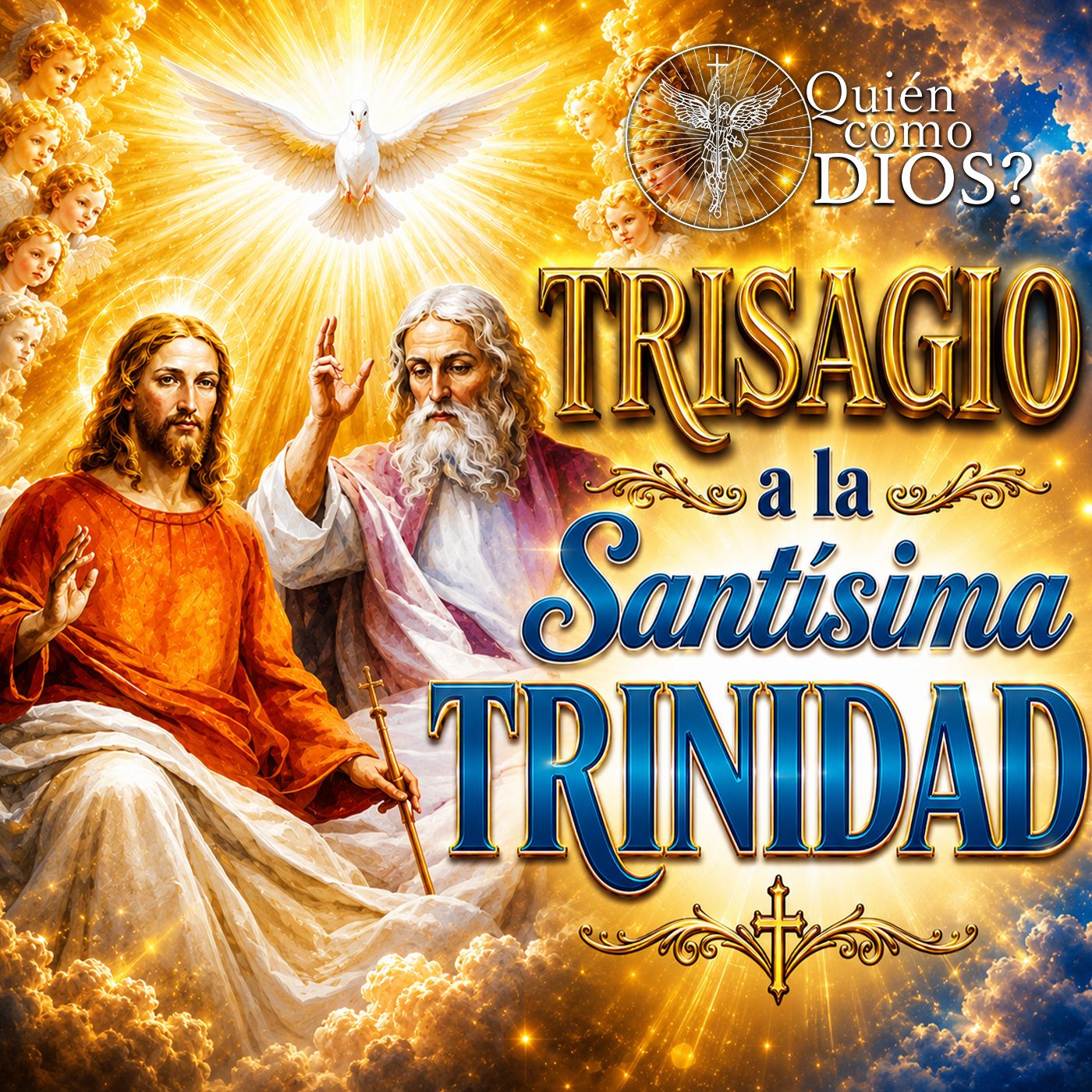 TRISAGIO a la Santísima Trinidad 🙏 Poderosa Oración para Casos Difíciles y Desesperados