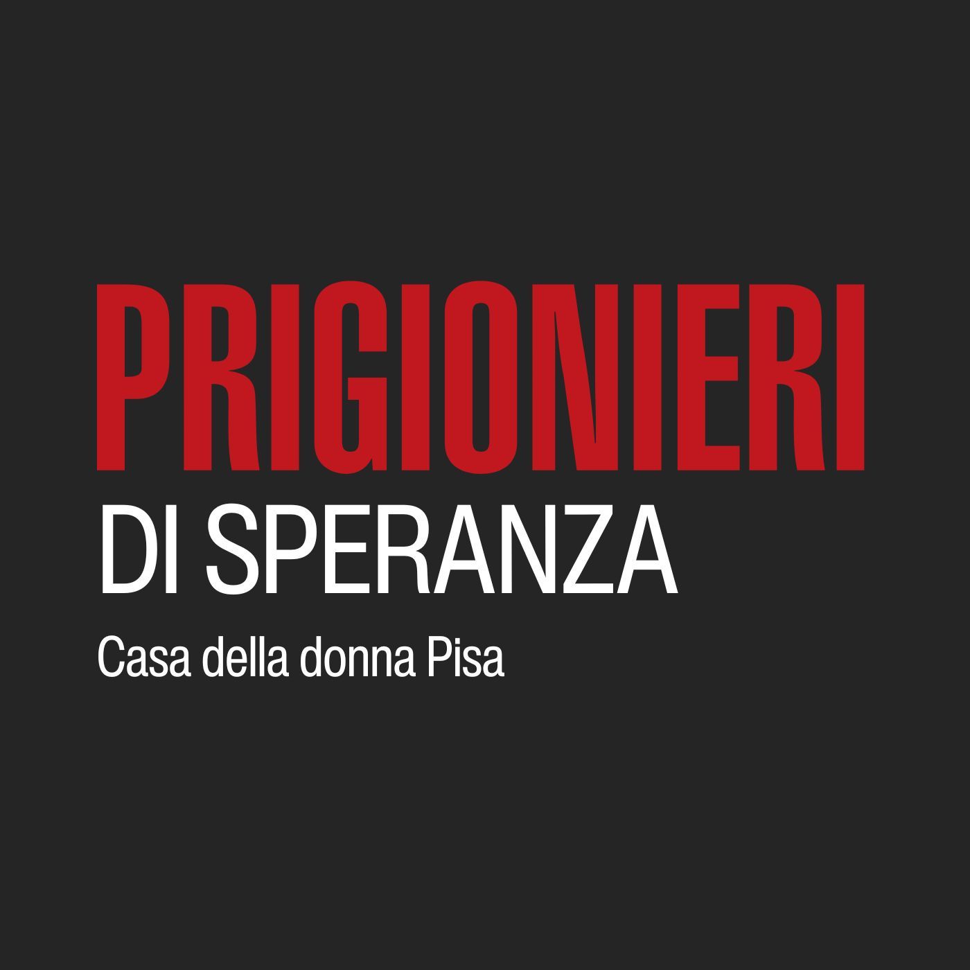 Prigionieri di speranza