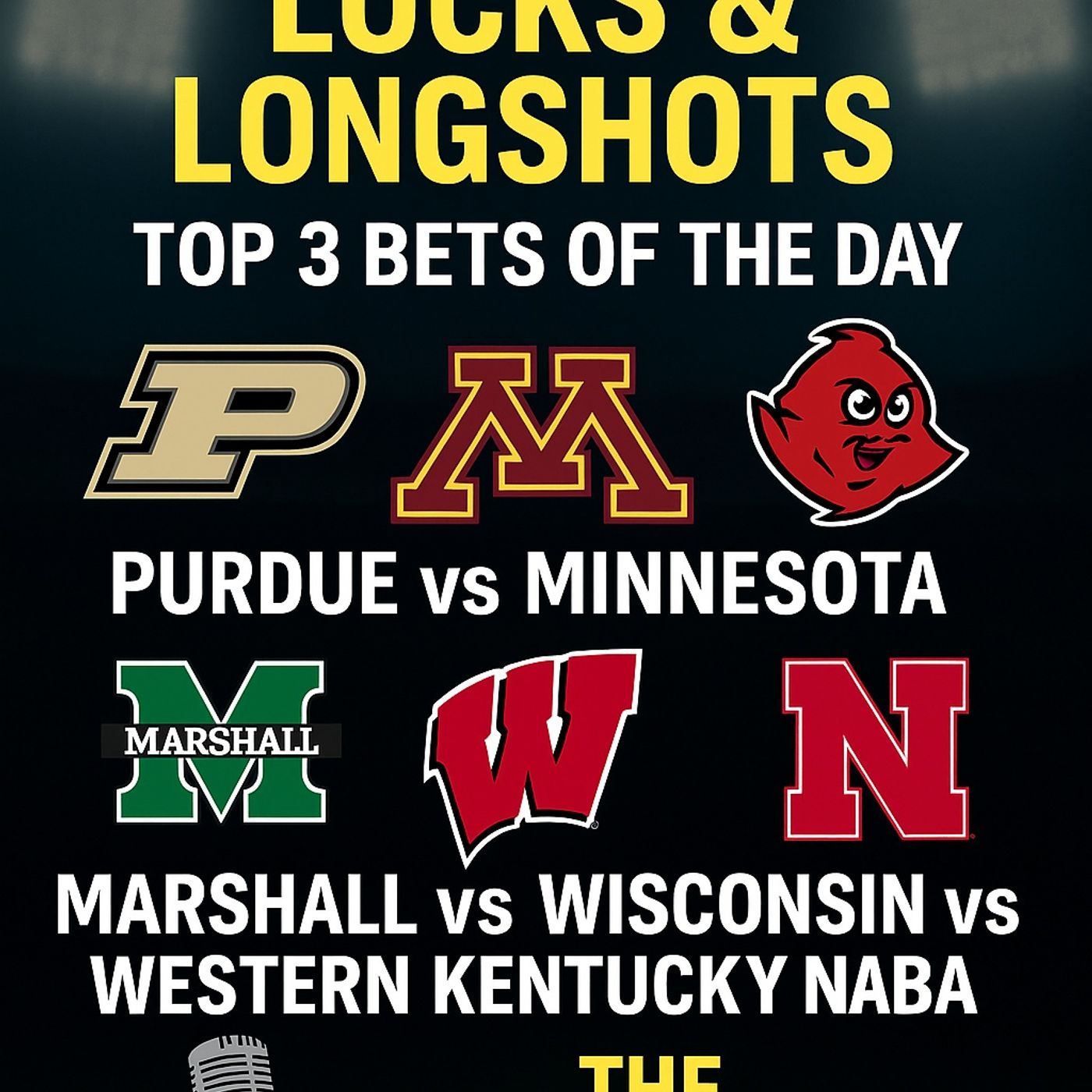 College locks and Longshots: Plays of the Day: Wisconsin vs Nebraska, Minn vs Purdue and WKU vs Marshall