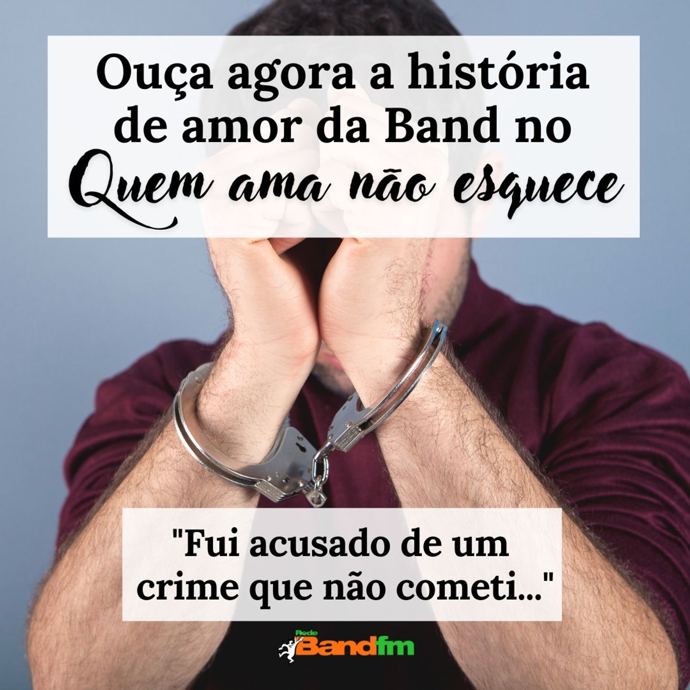 FUI ACUSADO DE UM CRIME QUE NÃO COMETI - QUEM AMA NÃO ESQUECE 20/07/23