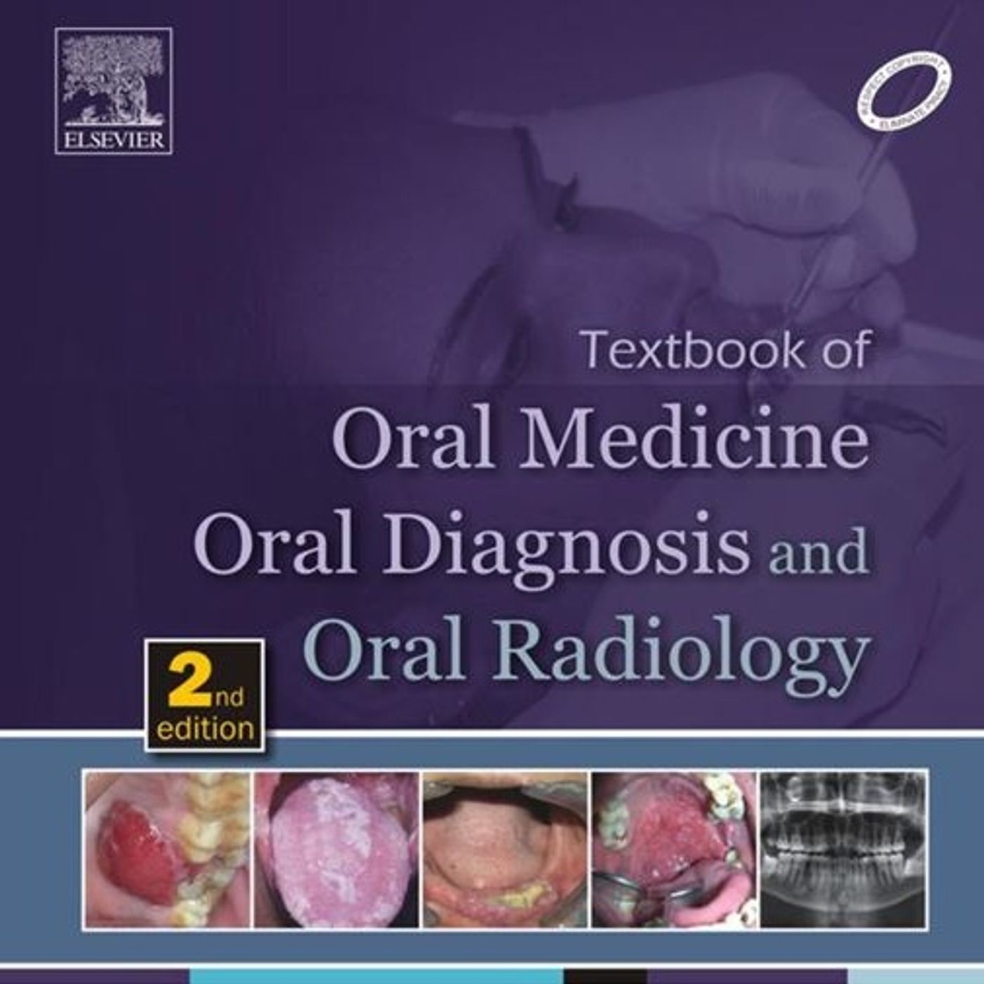 Textbook of Oral Medicine, Oral Diagnosis and Oral Radiology