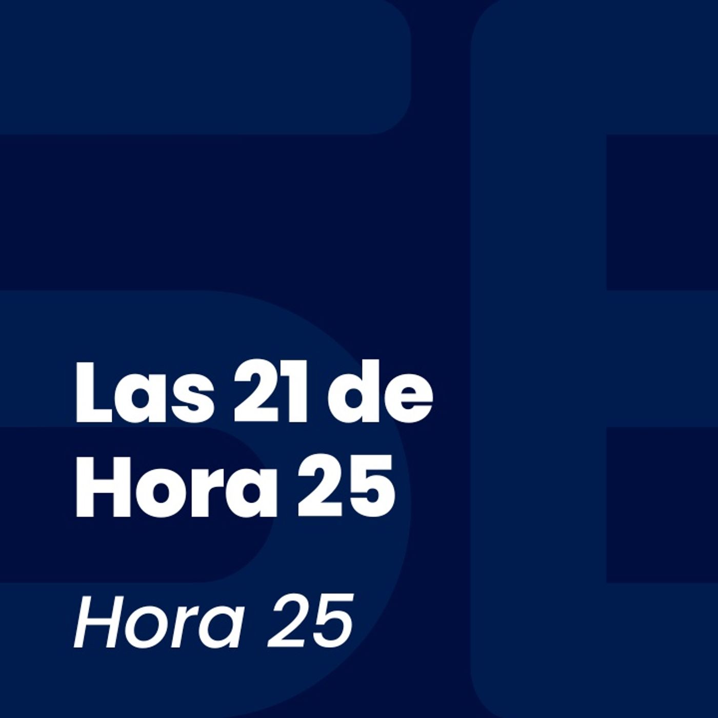 Las 21 de Hora 25 | Sastre comienza su etapa en Hora 25 hablando de Ceuta, inmigración, vivienda y salud mental desde Barcelona episode artwork