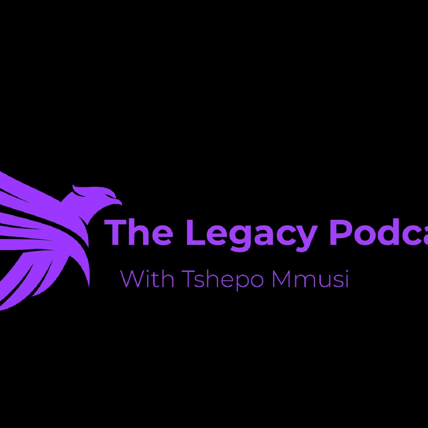 The LEGACY Podcast