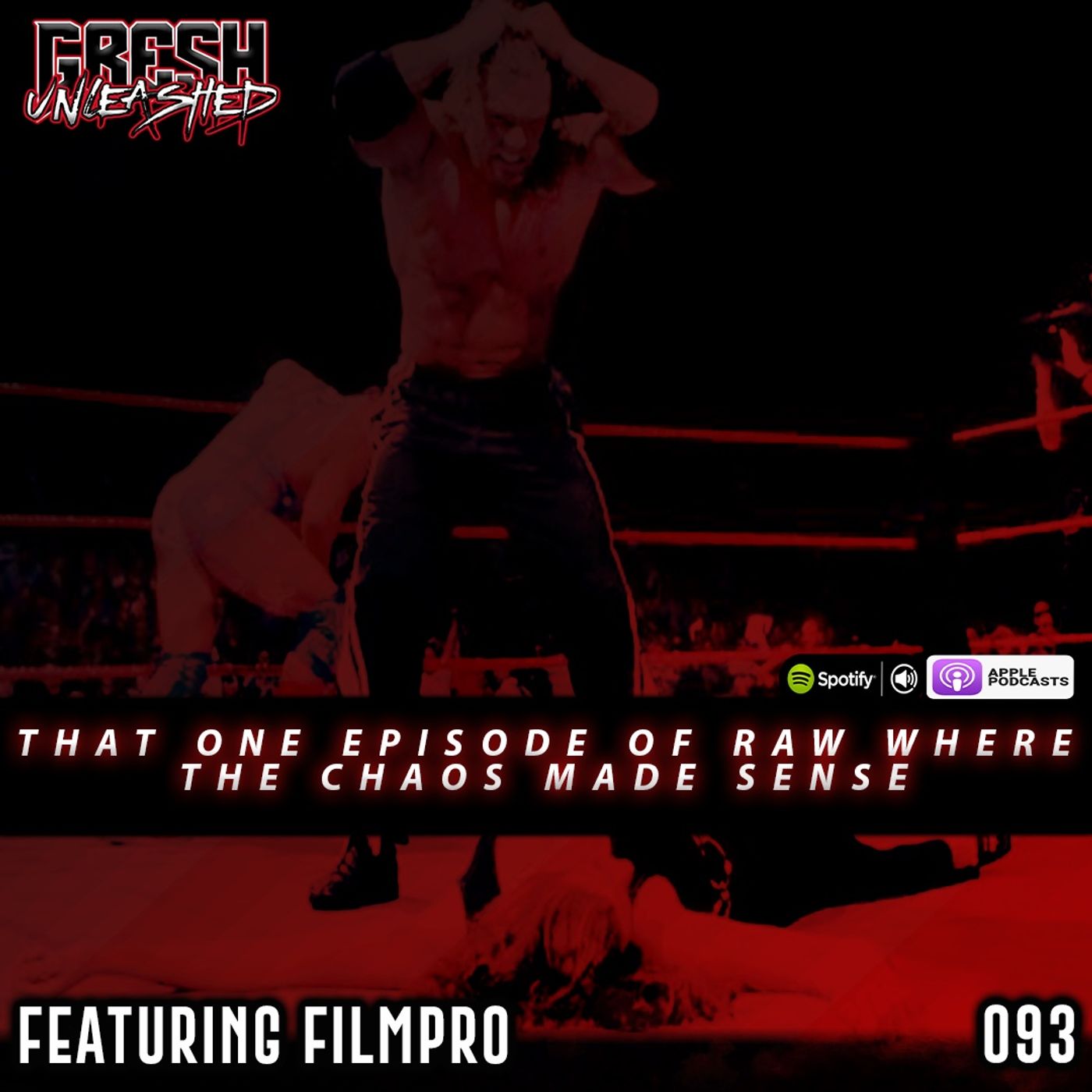 Retro Review: That One Episode Of RAW Where The Chaos Made Sense | Featuring FilmPro | 093
