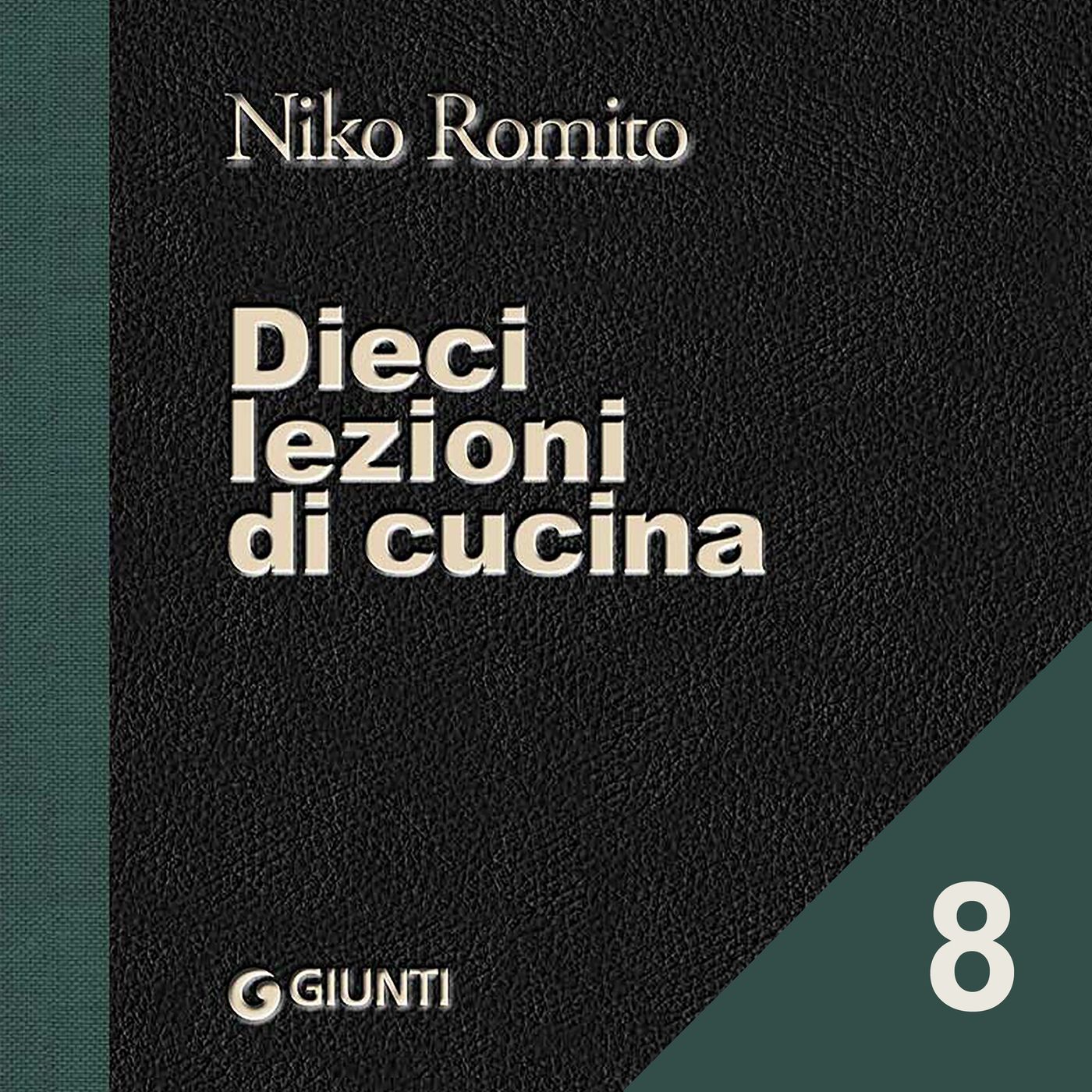 Niko Romito - Dieci lezioni di cucina