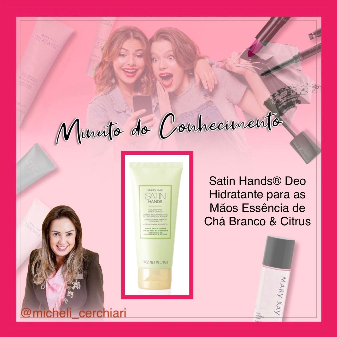 Minuto do Conhecimento - Produtos Mary Kay