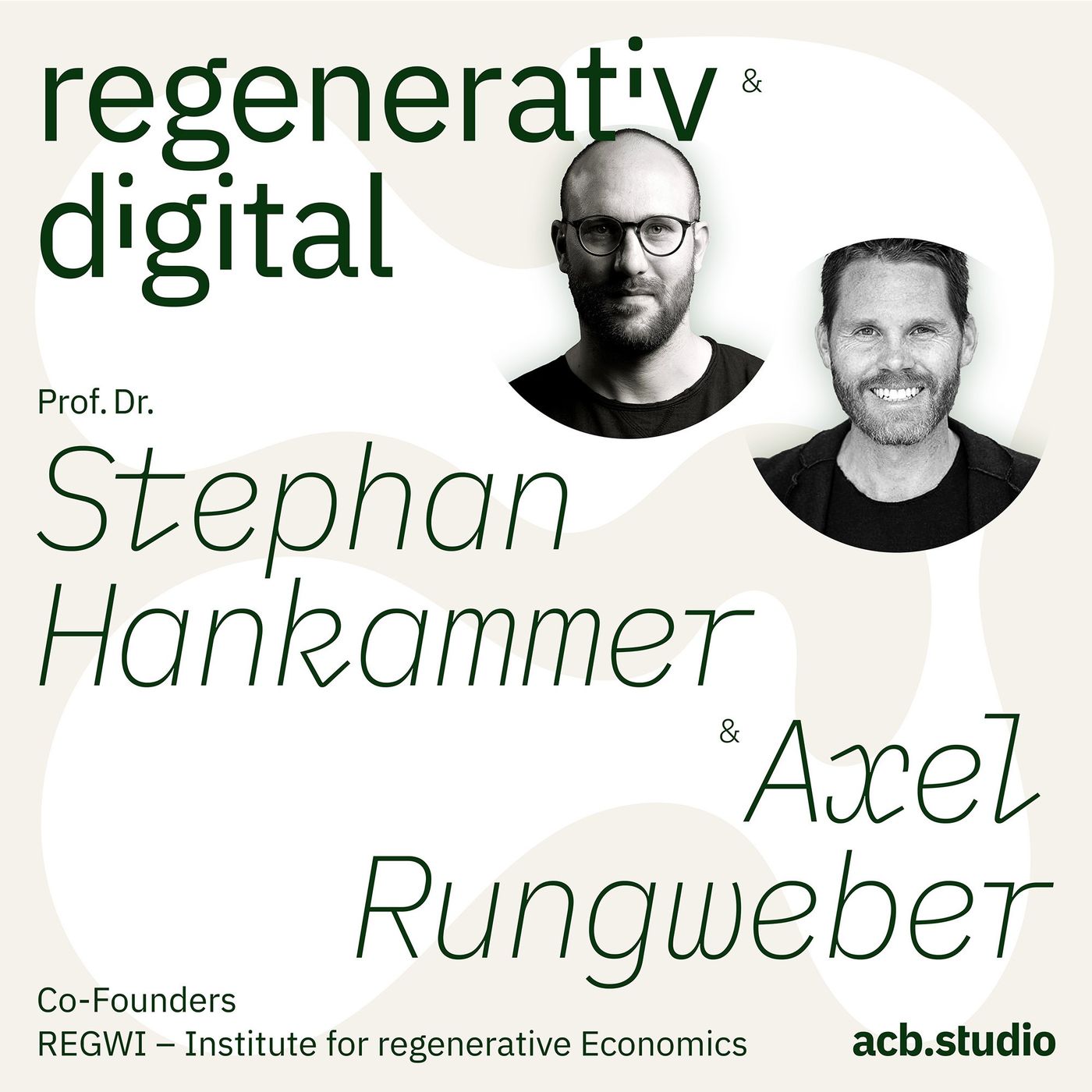 Regenerativ & Digital – der Business Podcast für regeneratives Wirtschaften und Digitalisierung