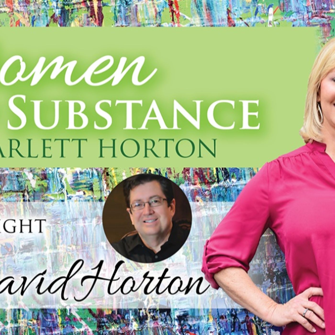 Women of Substance with Dr. Scarlett Horton