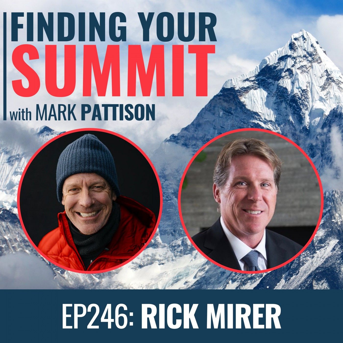 EP 246 Rick Mirer:  From the gridiron to Mirror Wines.  He’s living the best version of himself and helping others.