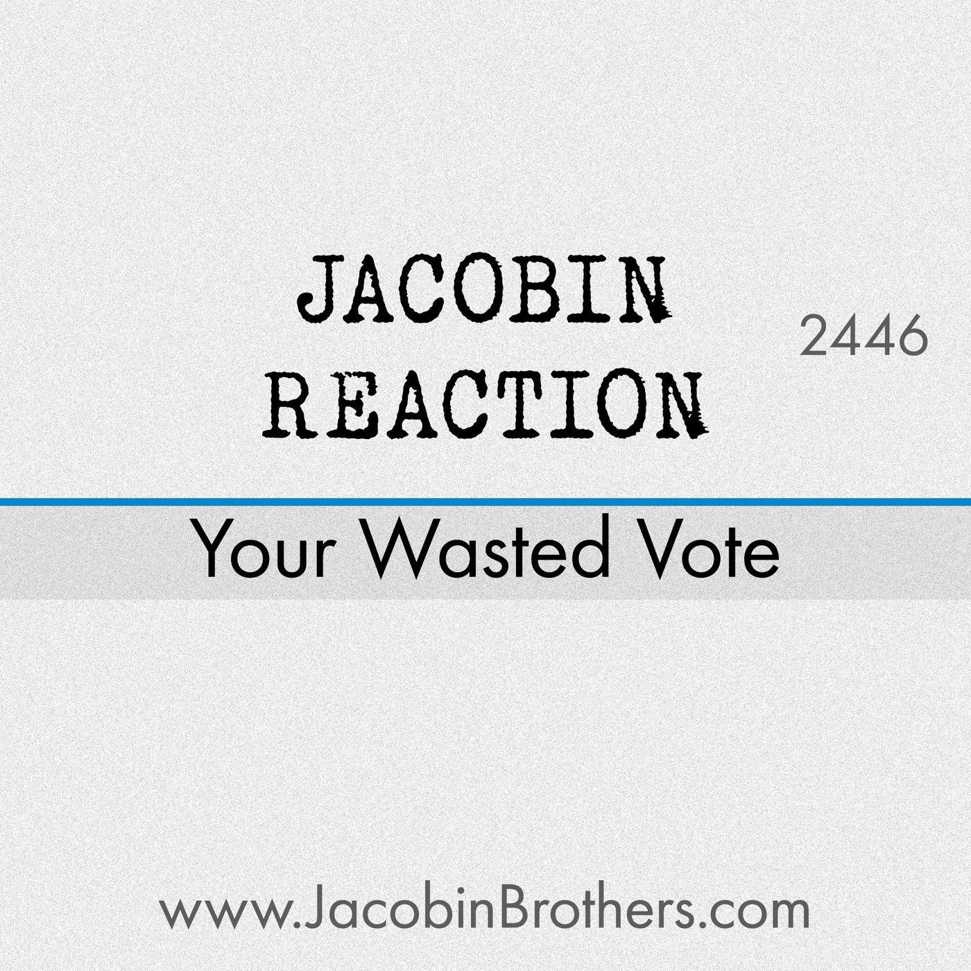 Your Wasted Vote episode artwork