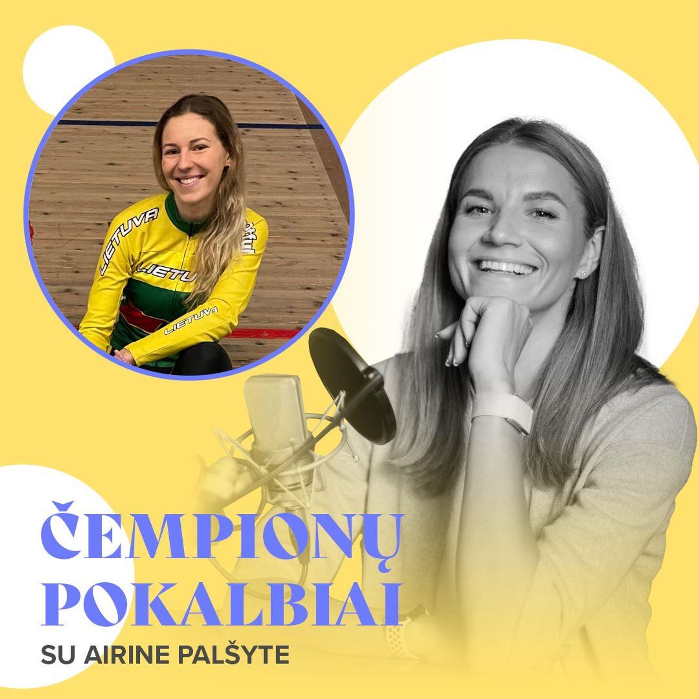 Čempionų pokalbiai su Airine Palšyte. Dviratininkė Baleišytė apie sveikatos bėdas: buvau sulaužyta, užlipus laiptais verkdavau iš skausmo episode artwork