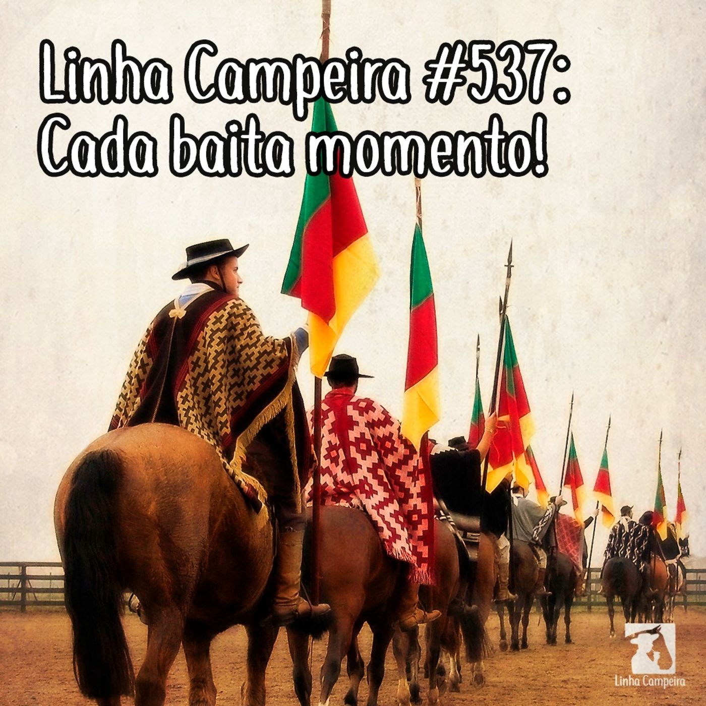 Episódio #537 - Cada baita momento! episode artwork