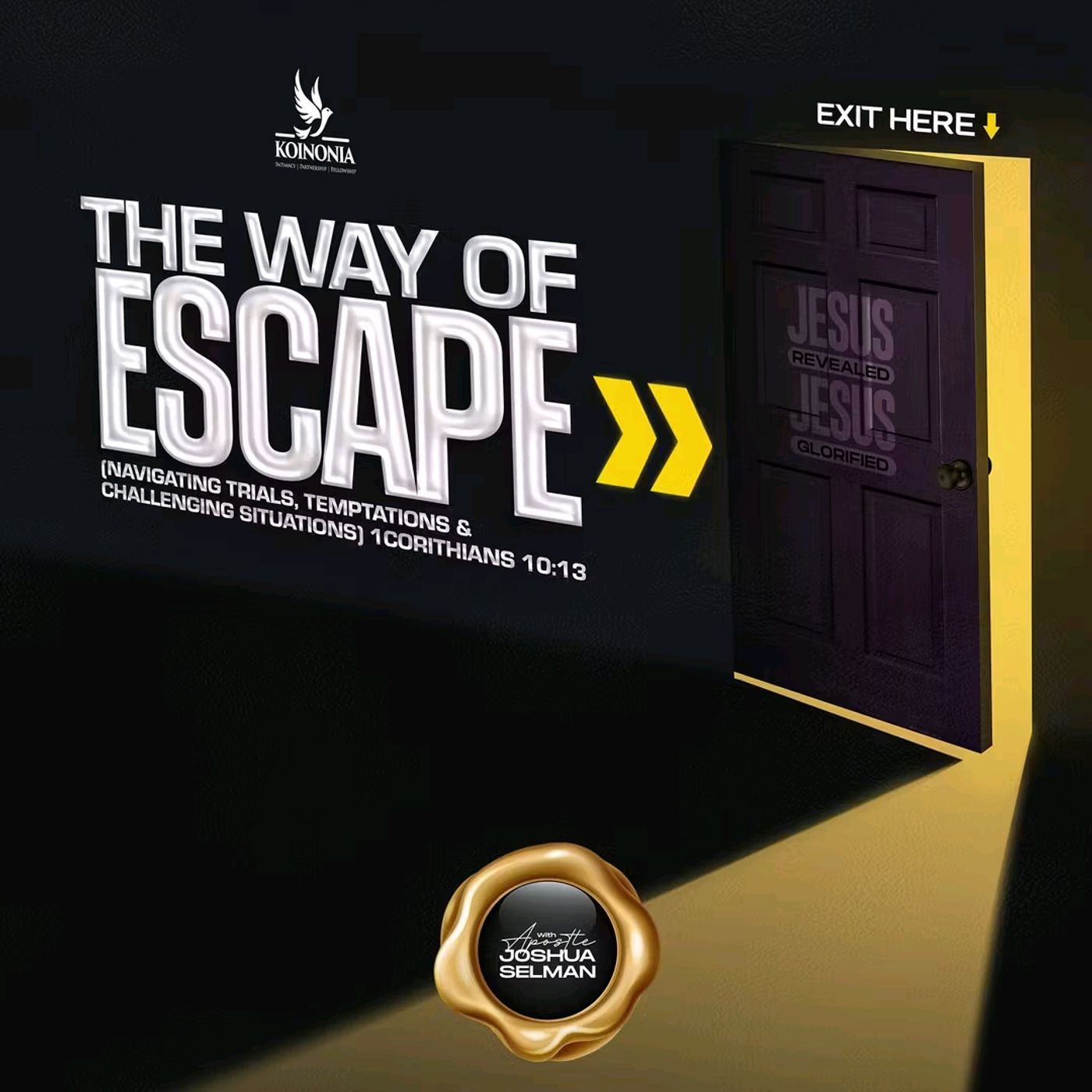 THE WAY OF ESCAPE (NAVIGATING TRIALS,TEMPTATIONS AND CHALLENGING SITUATIONS)