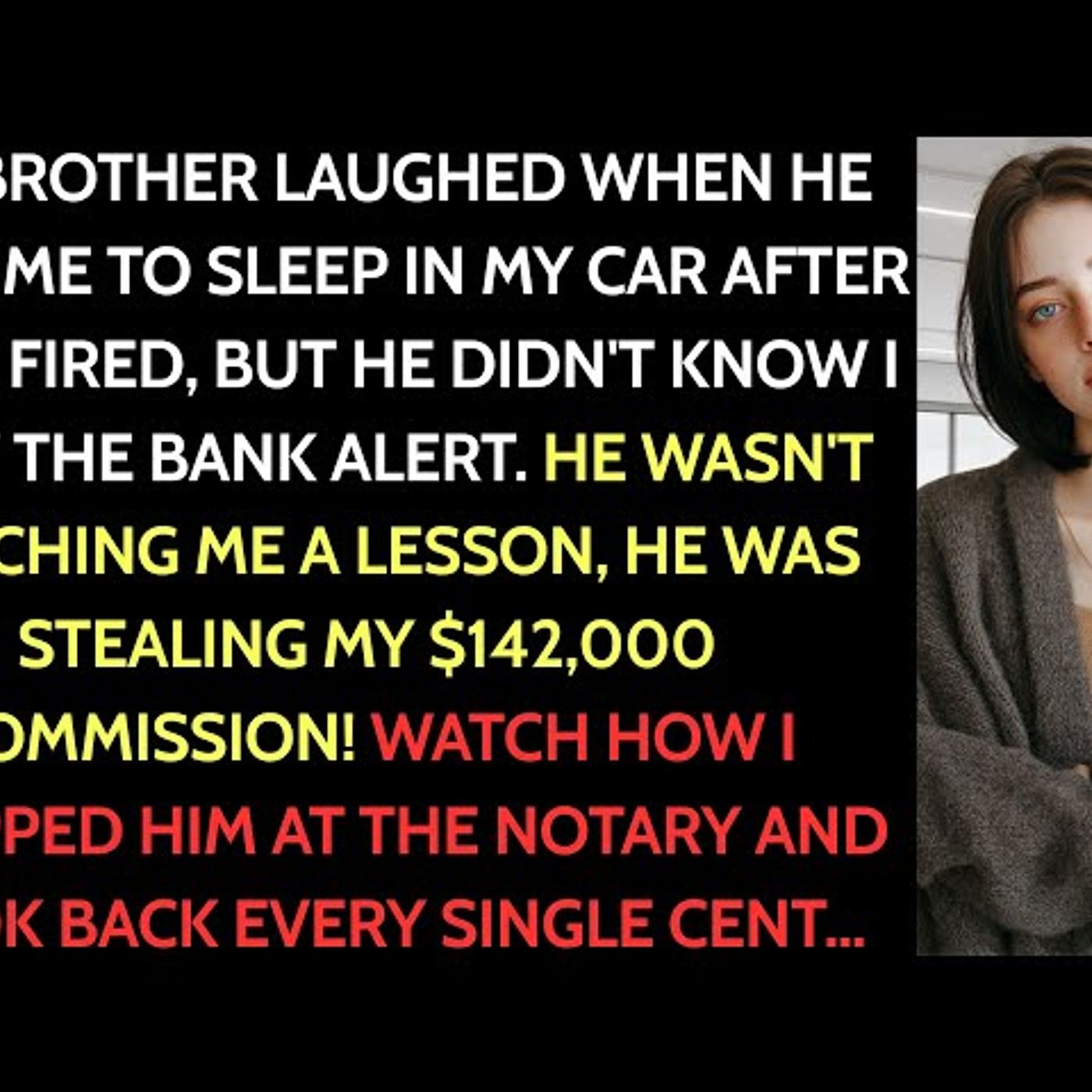 My Brother Said “Sleep In Your Car” When I Lost My Job—I’d Just Closed A $3.1M Deal