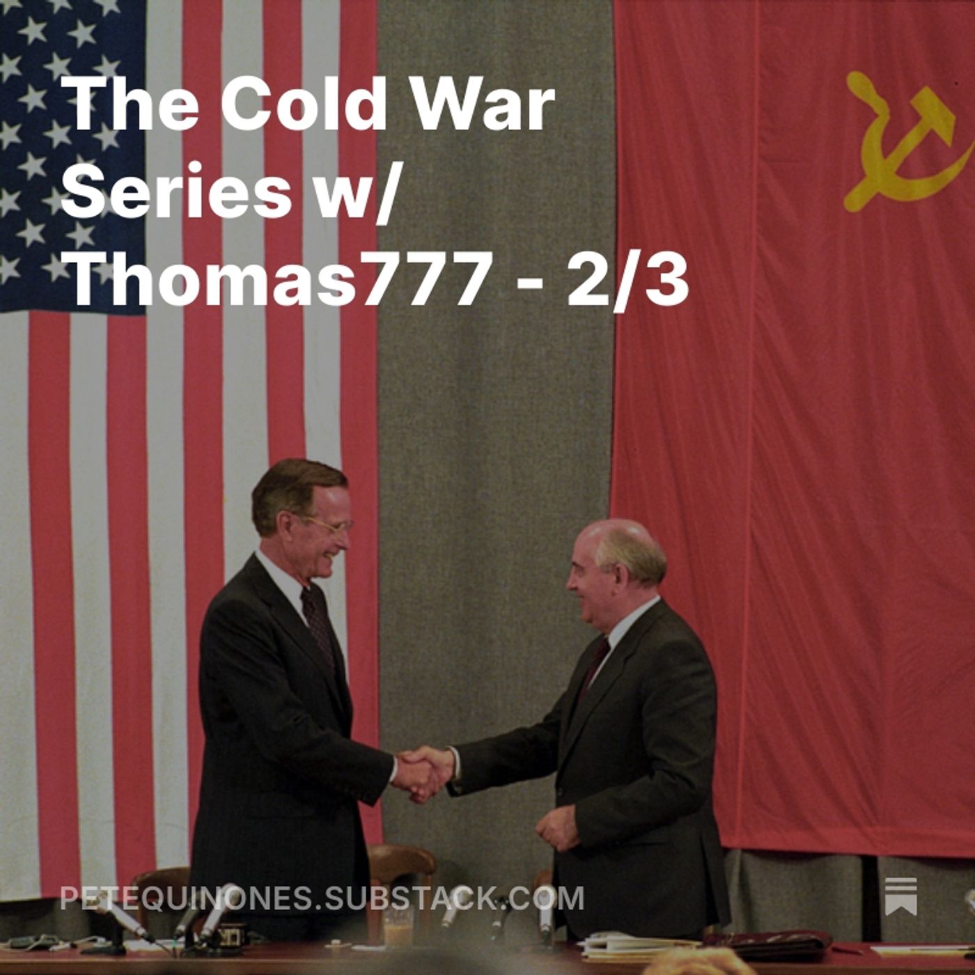 The Cold War Series w/ Thomas777 - 2/3