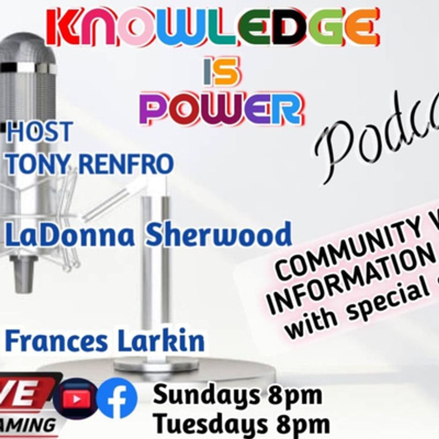 KNOWLEDGE IS POWER PODCAST LIVE