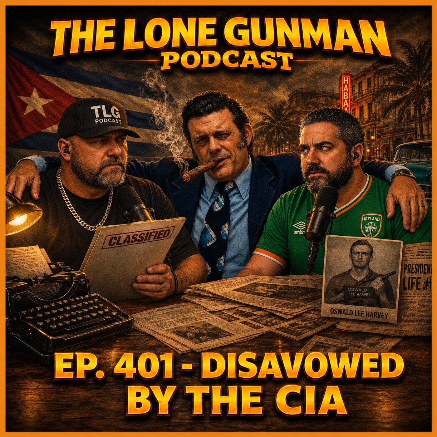 JFK ASSASSINATION - Ep. 401 - Disavowed By The C.I.A. episode artwork