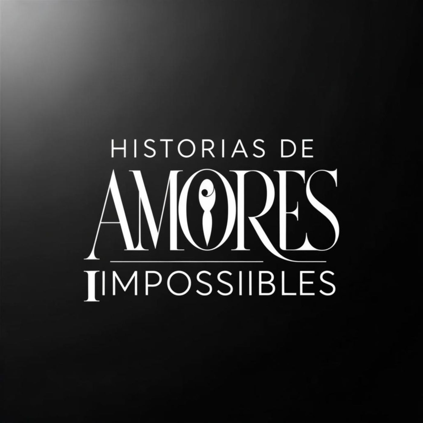 Historias de Amores Imposibles podcast artwork
