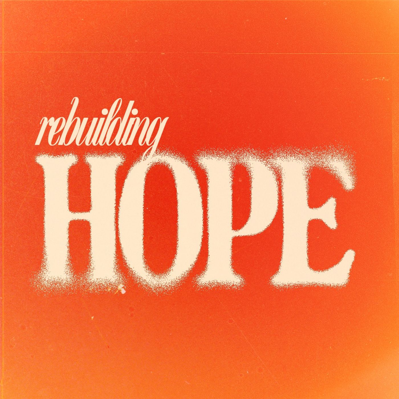 Rebuilding Hope | Nehemiah 3-4 | Selah Campus episode artwork