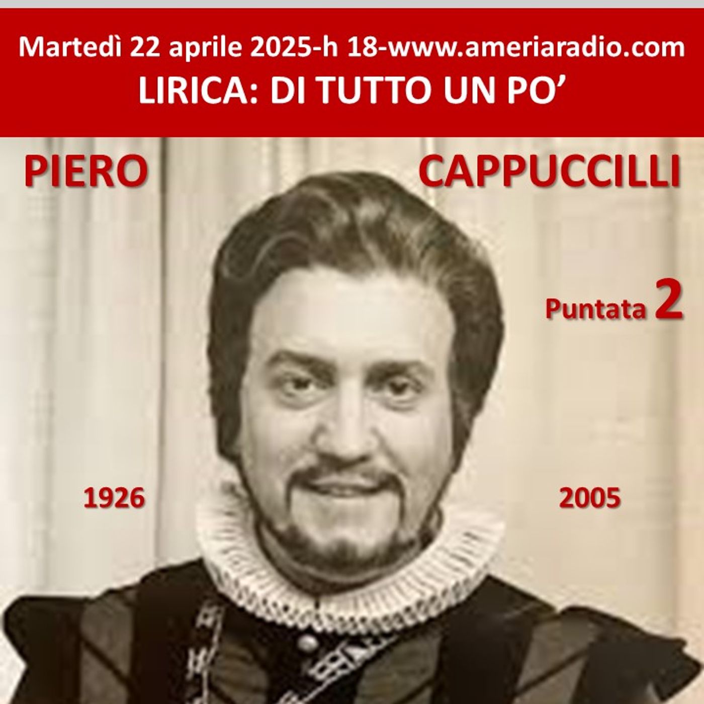 Lirica di tutto un po' - Piero Cappuccilli seconda parte episode artwork