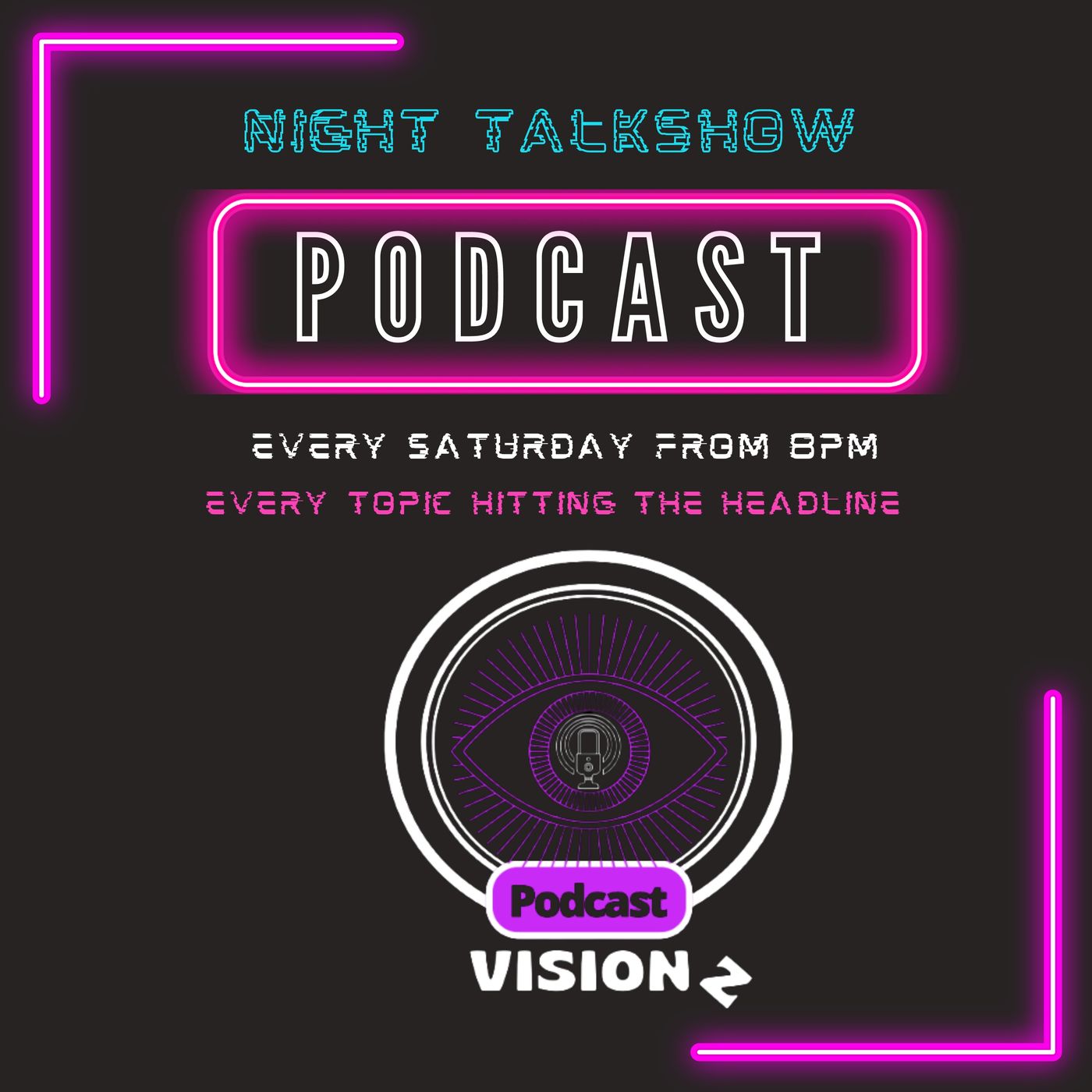 Vision Z Podcast