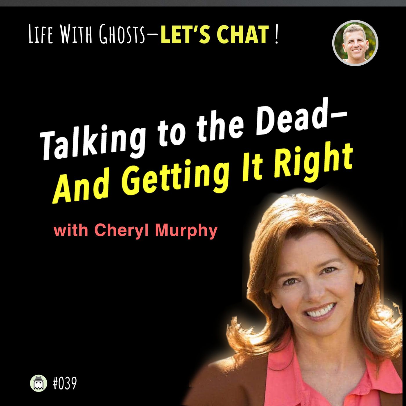 Talking to the Dead—And Getting It Right (with Cheryl Murphy)