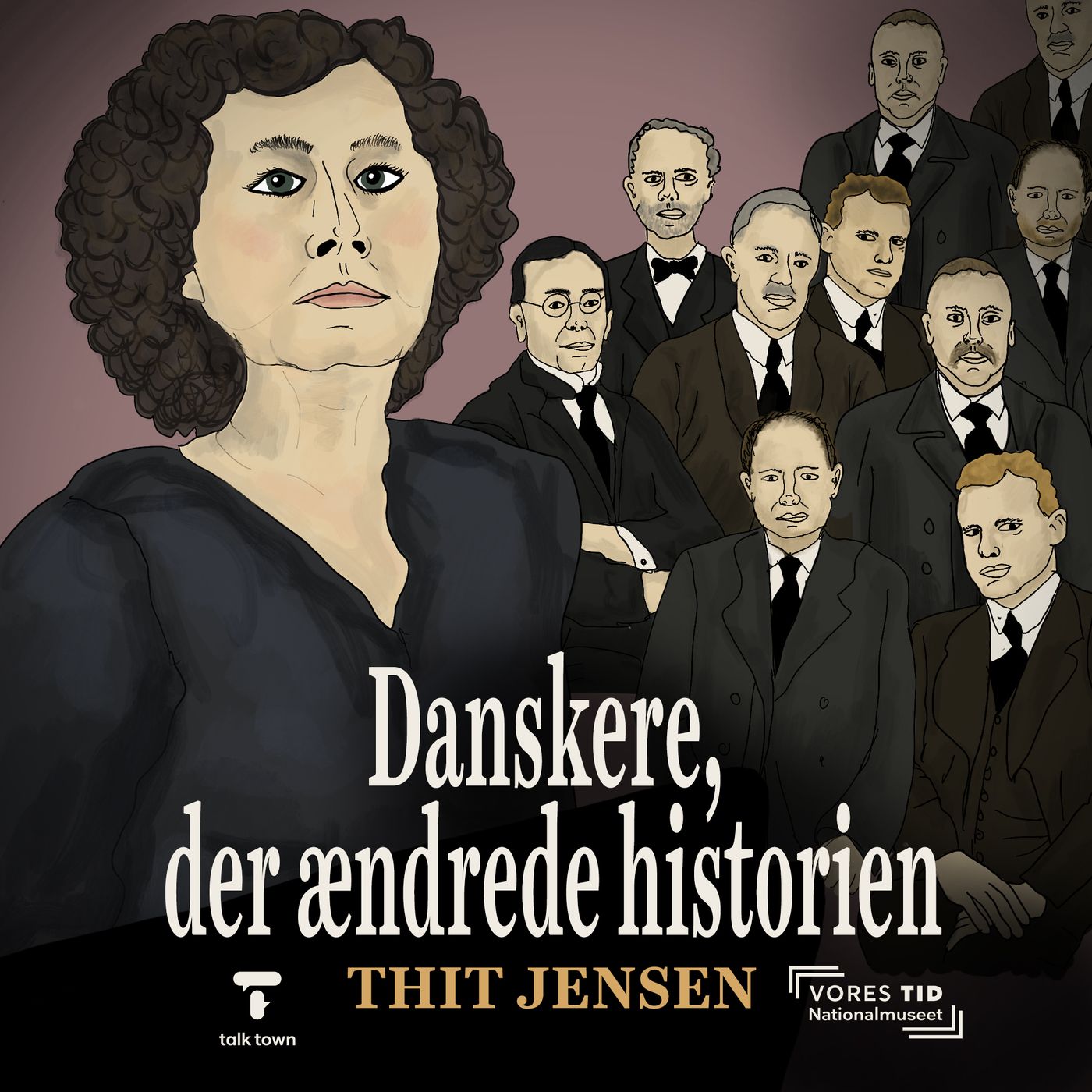 Danskere, der ændrede historien