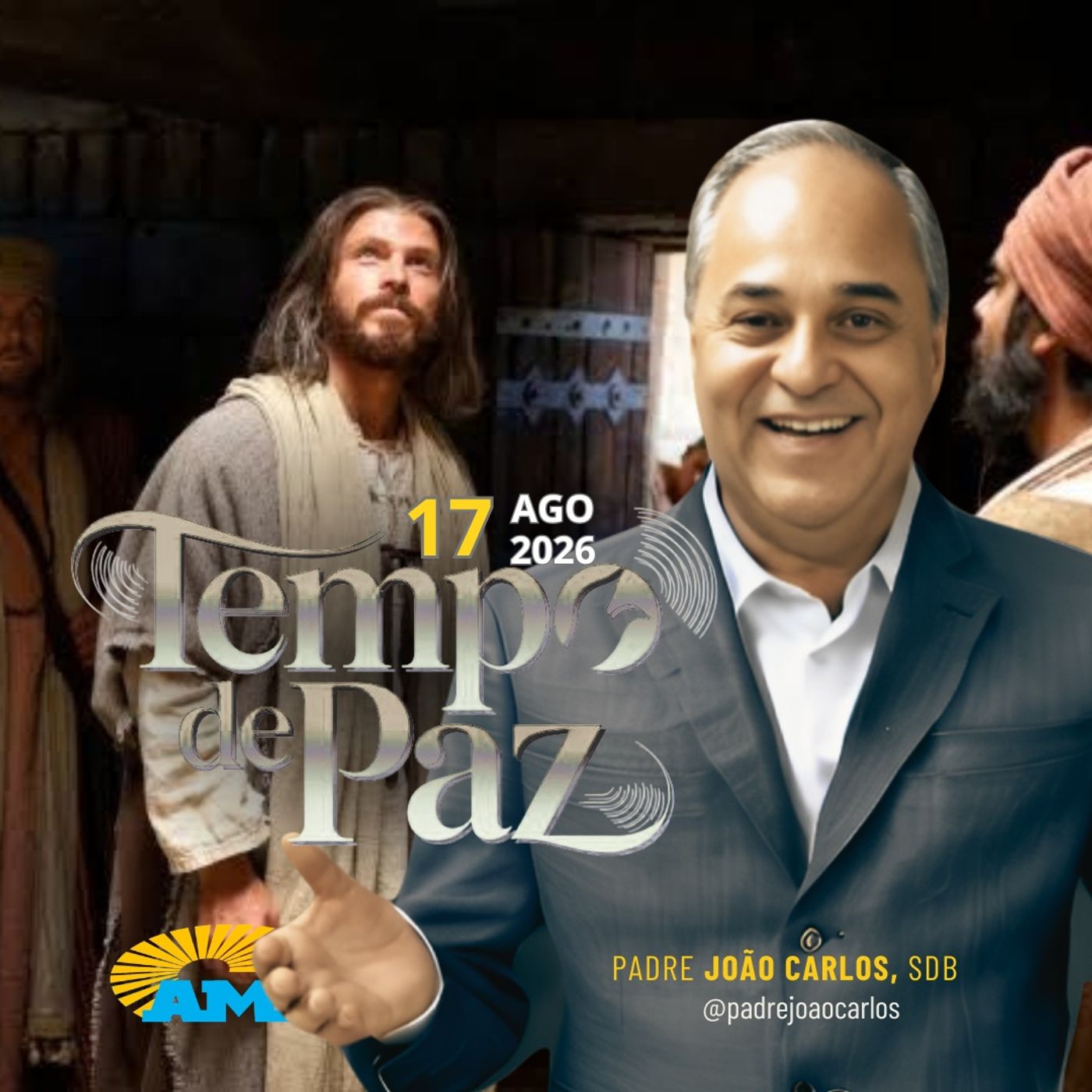 17/08/26 - Programa Padre João Carlos | Tempo de Paz