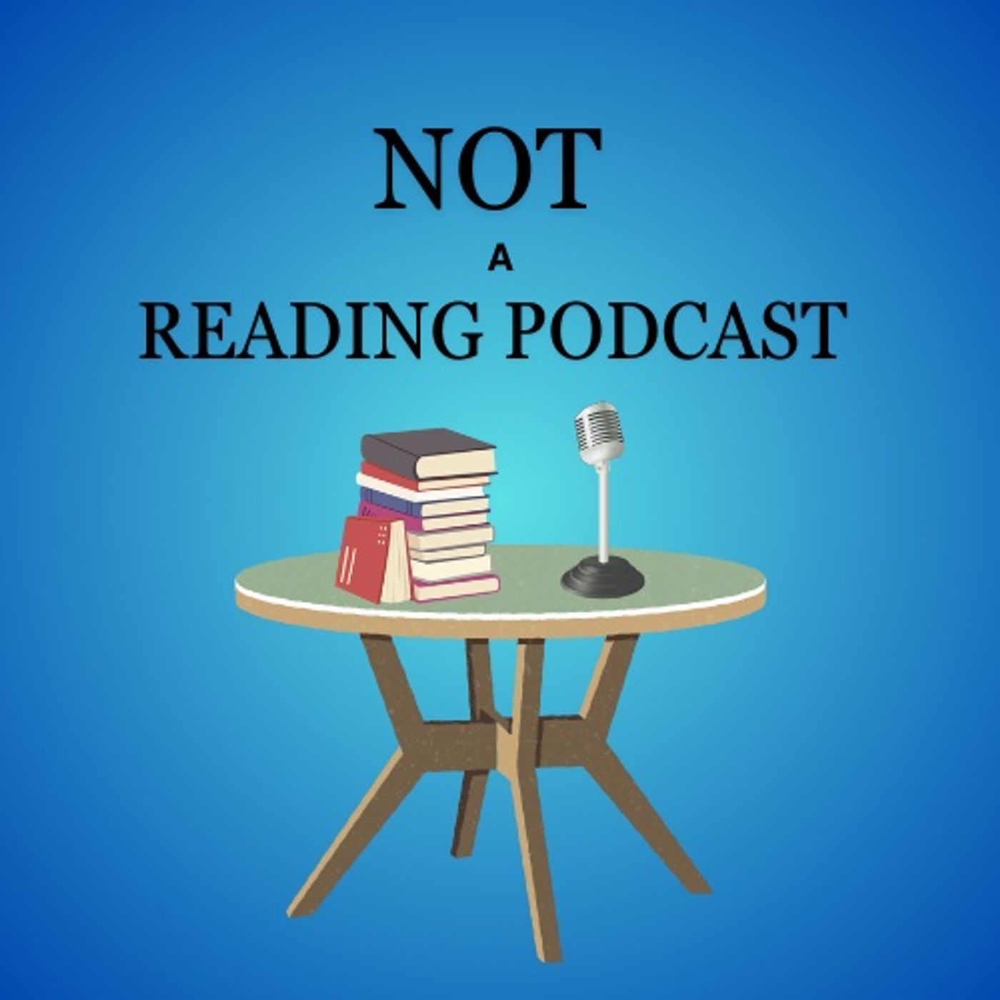 Not a Reading Podcast