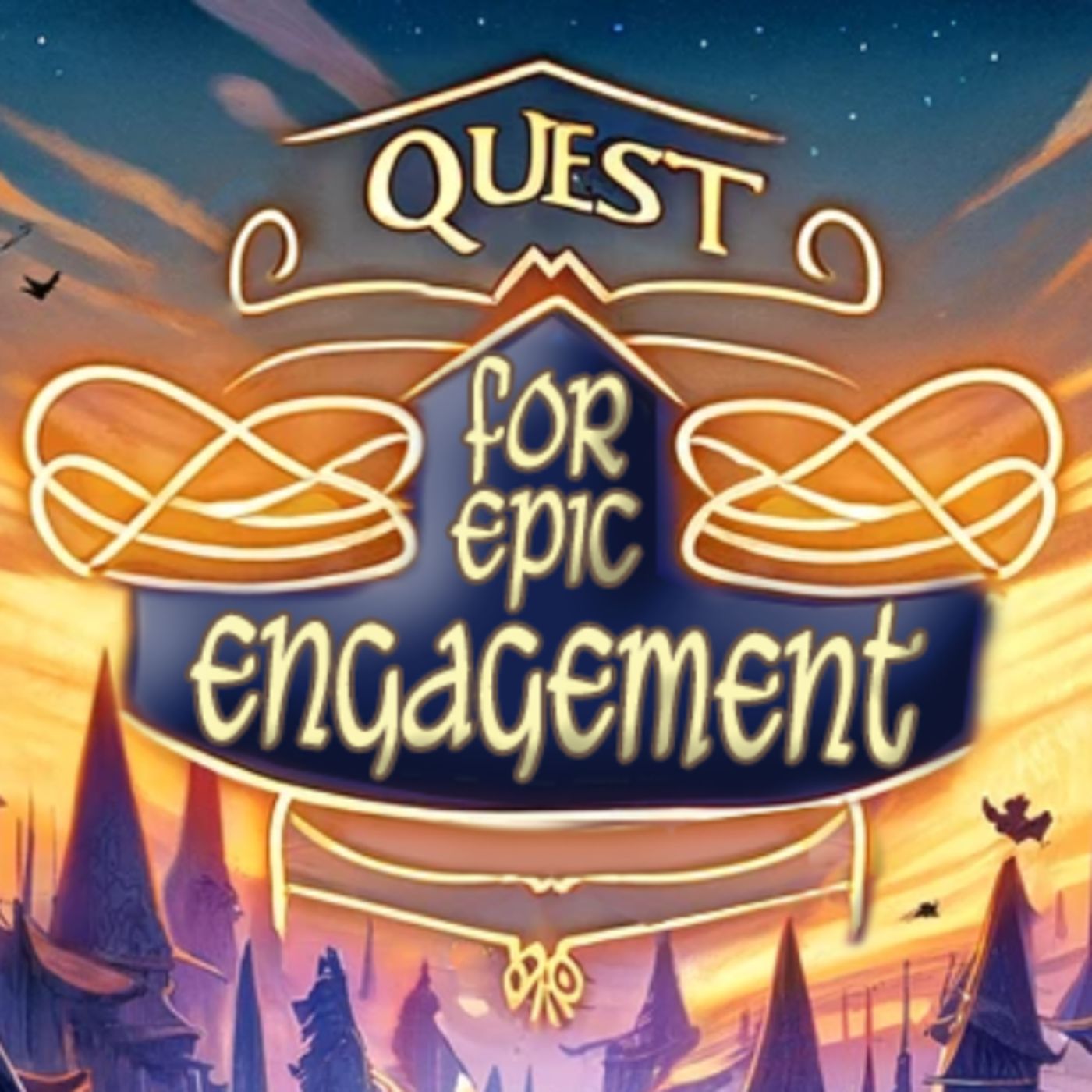 Epic Engagement Adventure